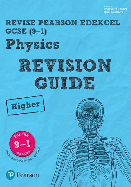 Pearson REVISE Edexcel GCSE Physics (Higher) Revision Guide: incl. online revision and quizzes - for 2025 and 2026 exams