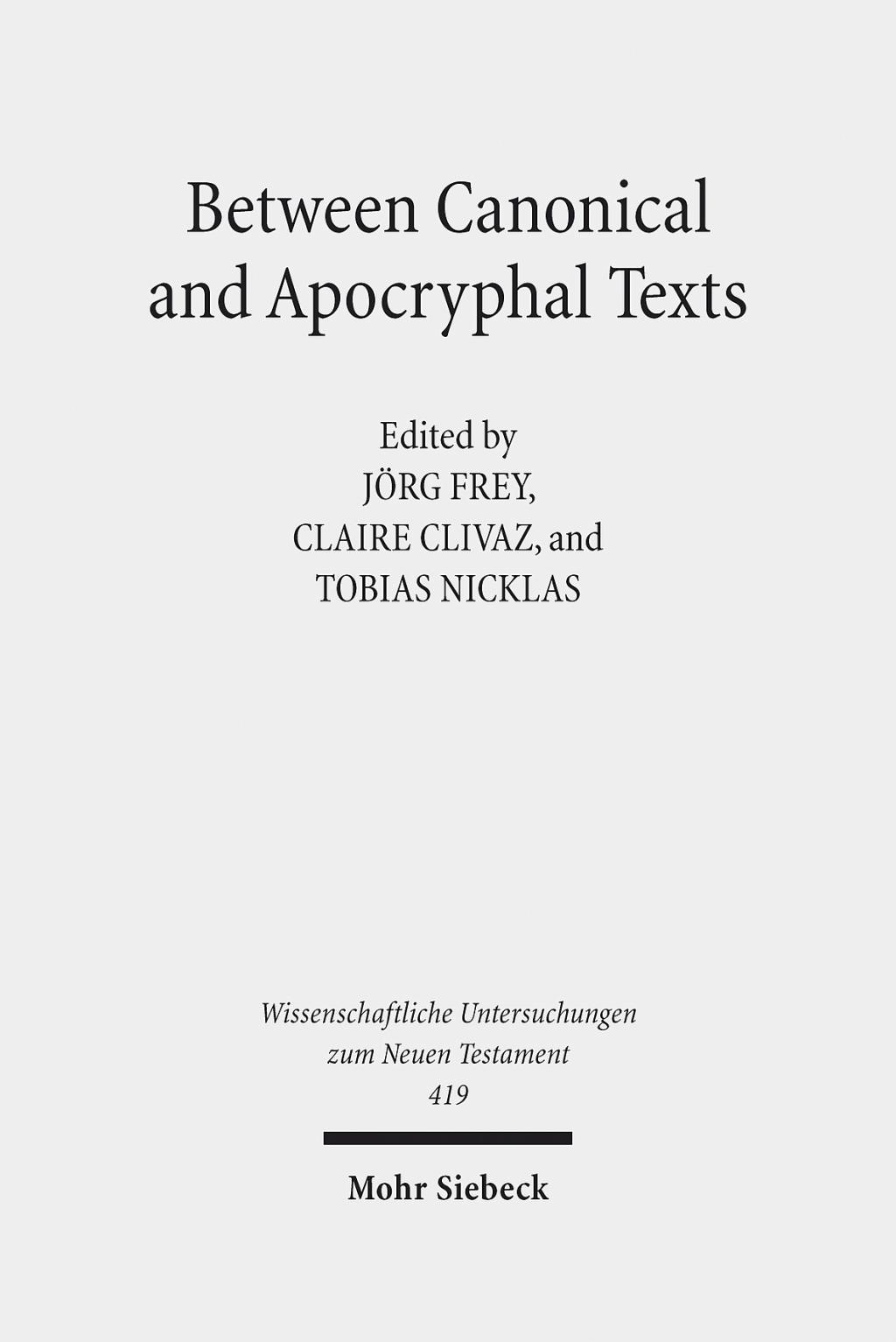 Between Canonical and Apocryphal Texts