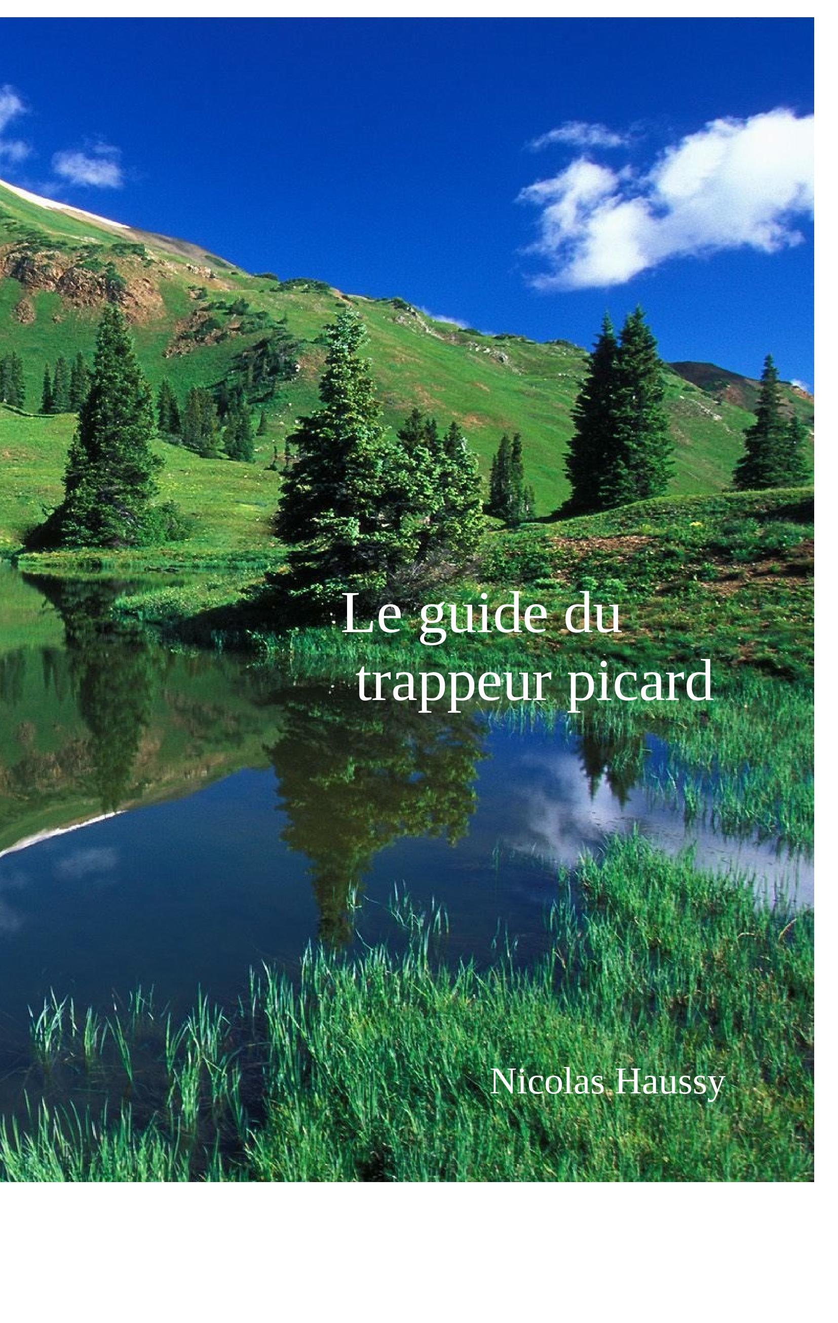 Le guide du trappeur picard