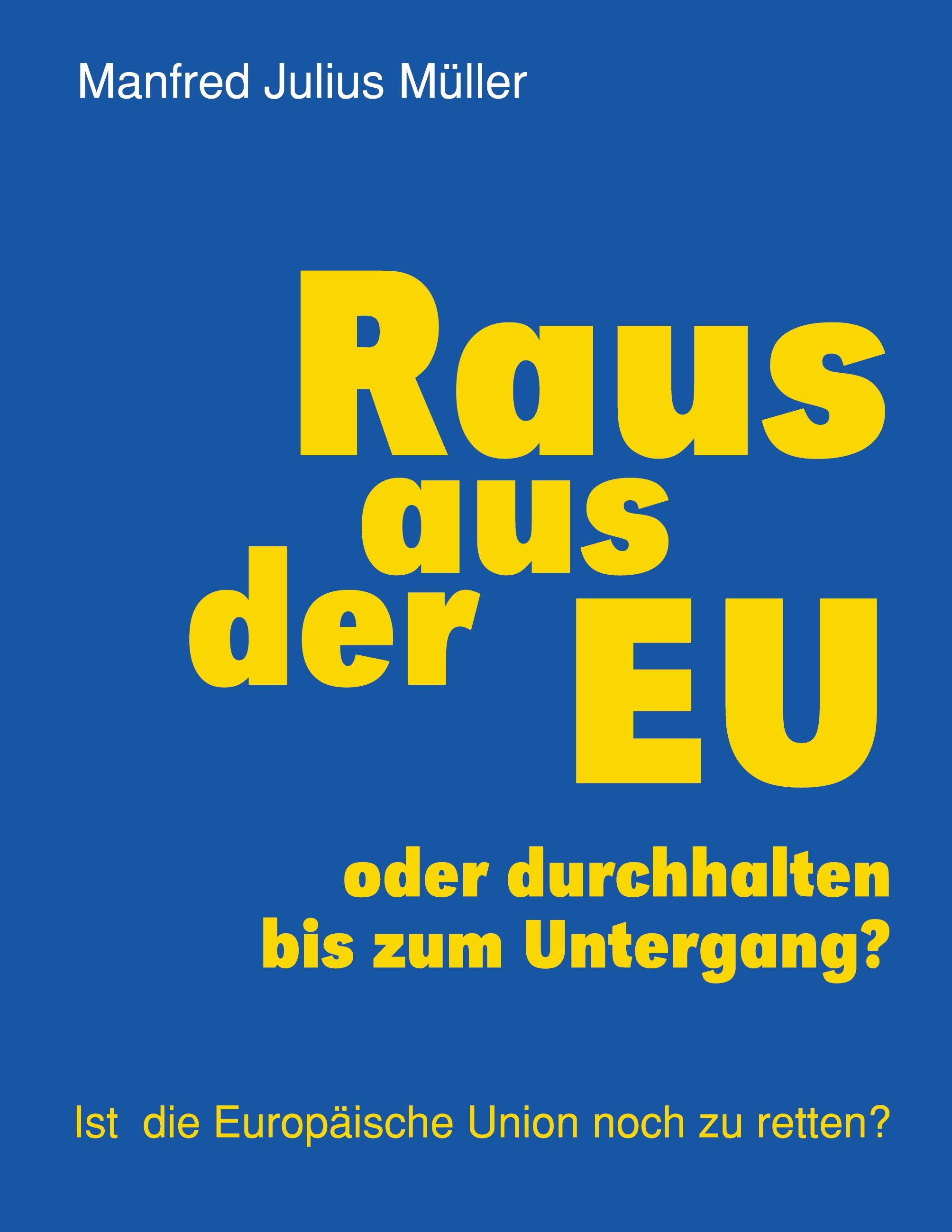 Raus aus der EU