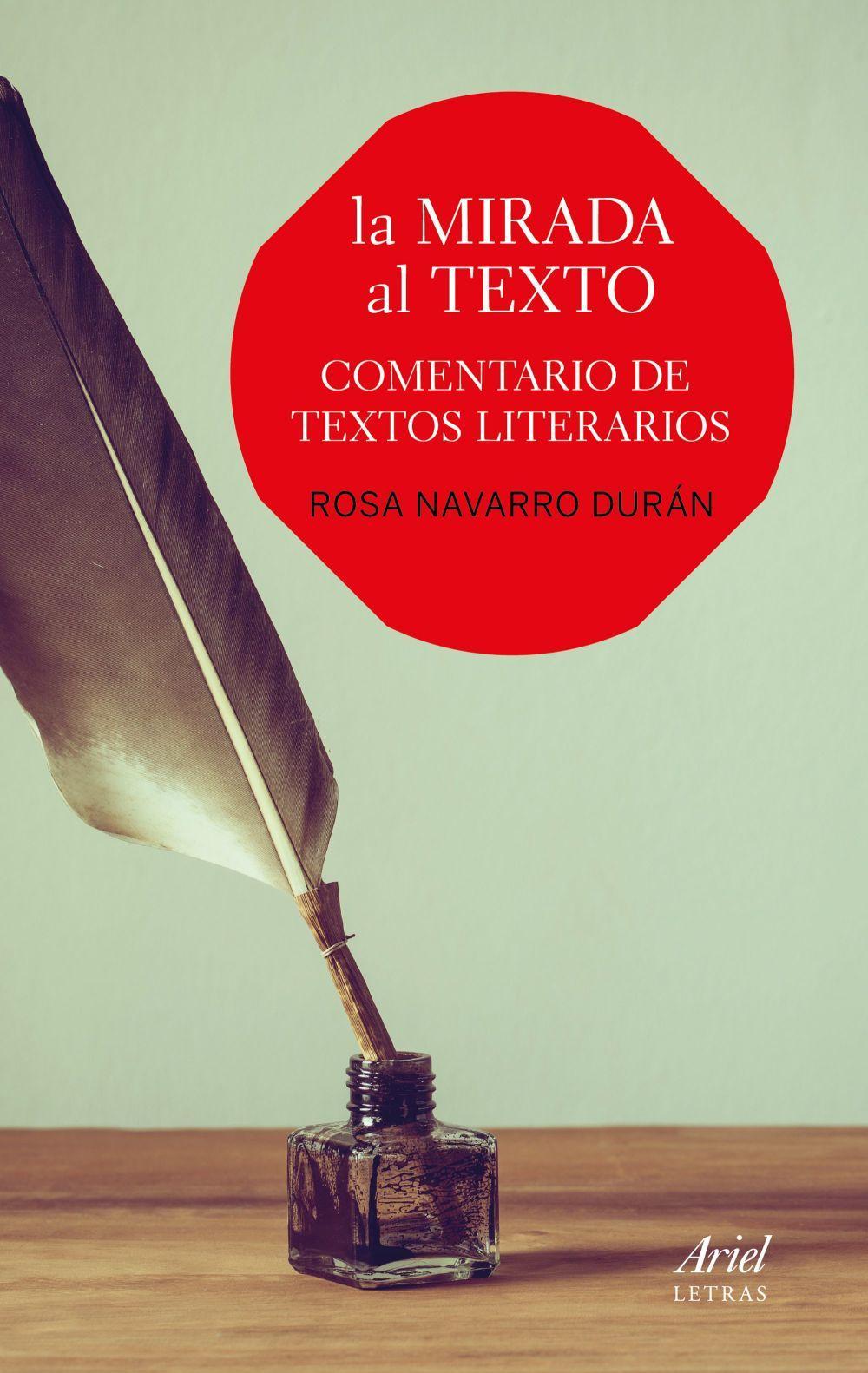 La mirada al texto : comentario de textos literarios