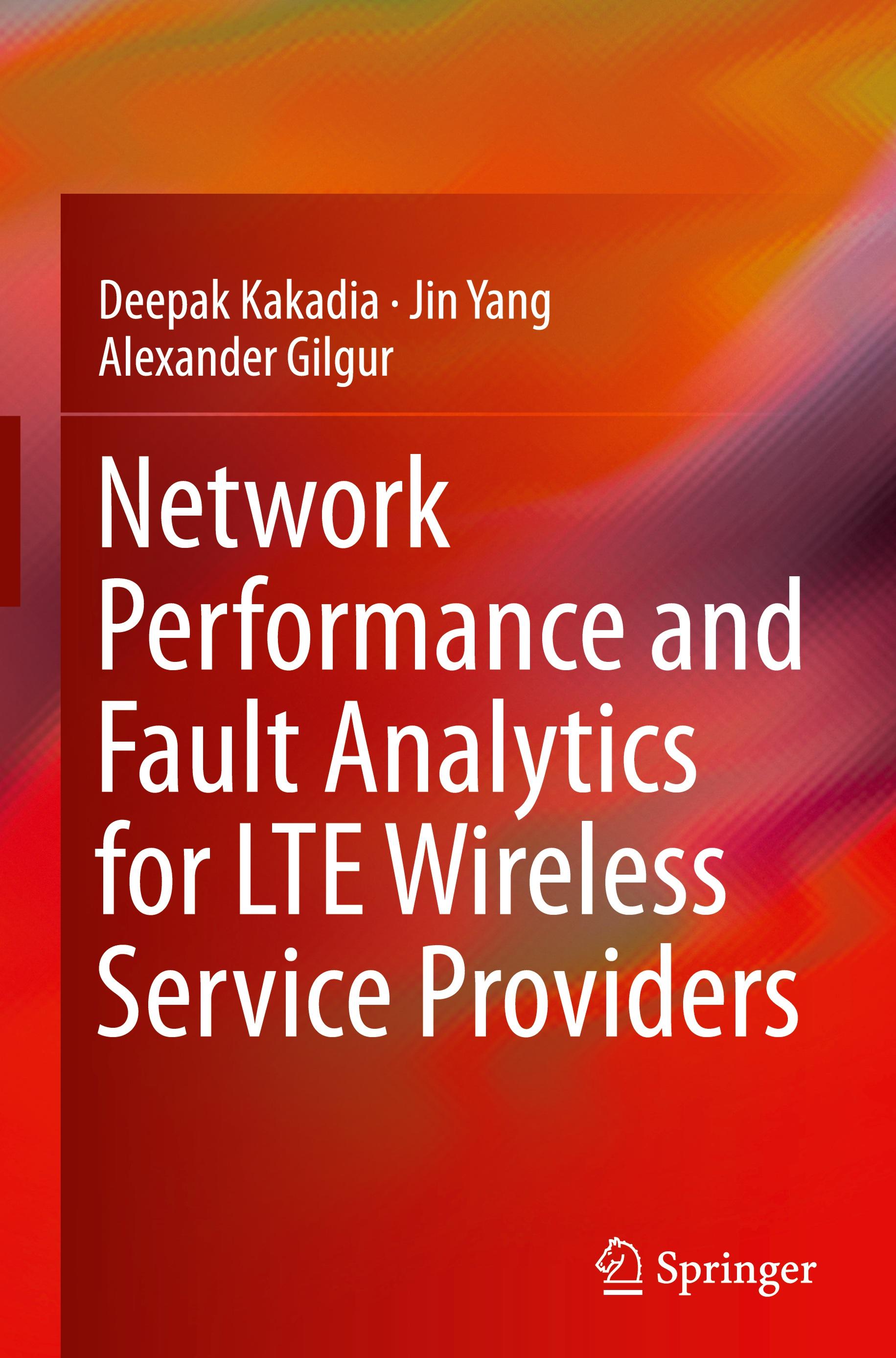 Network Performance and Fault Analytics for LTE Wireless Service Providers