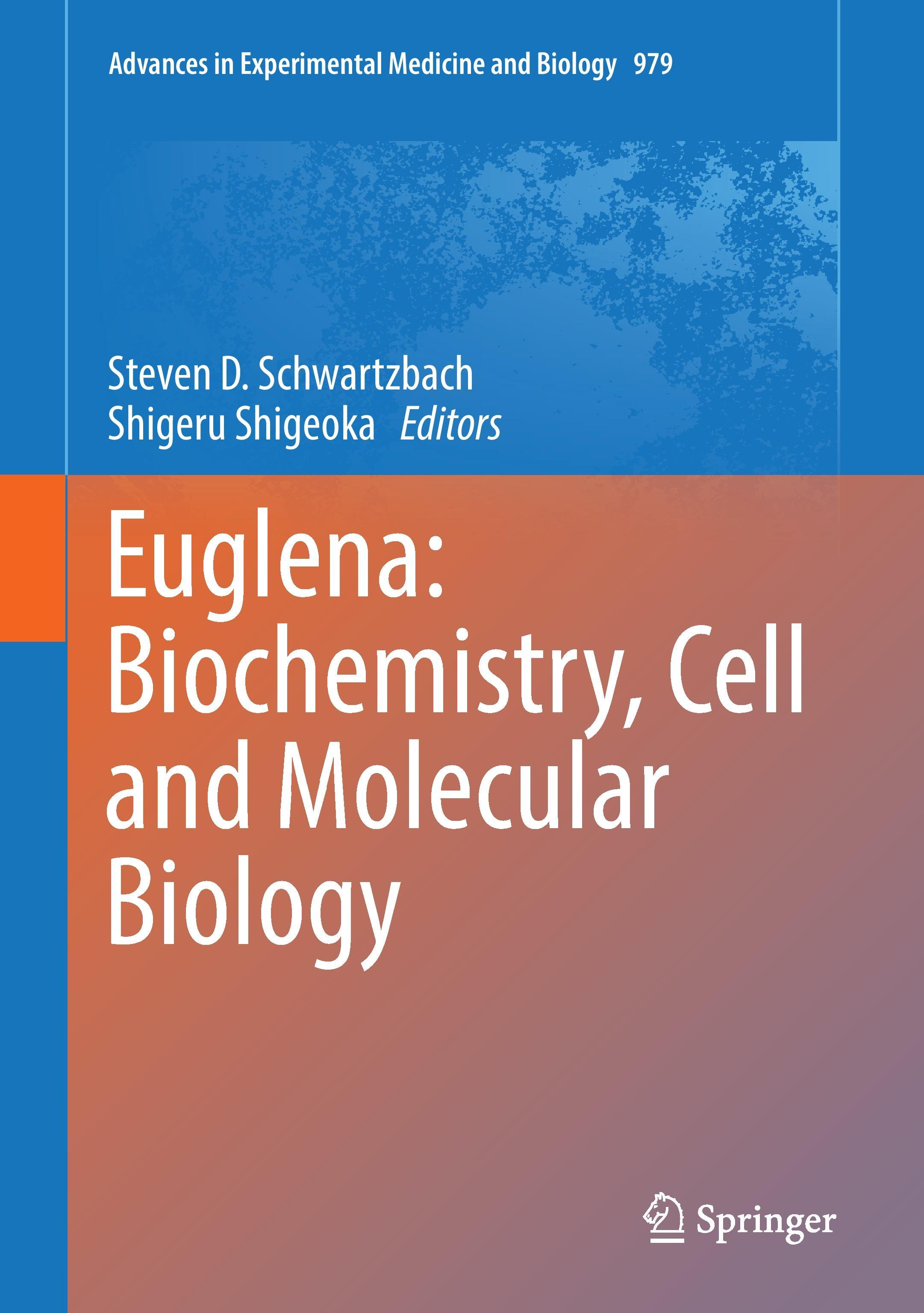 Euglena: Biochemistry, Cell and Molecular Biology