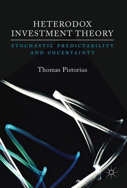 Heterodox Investment Theory