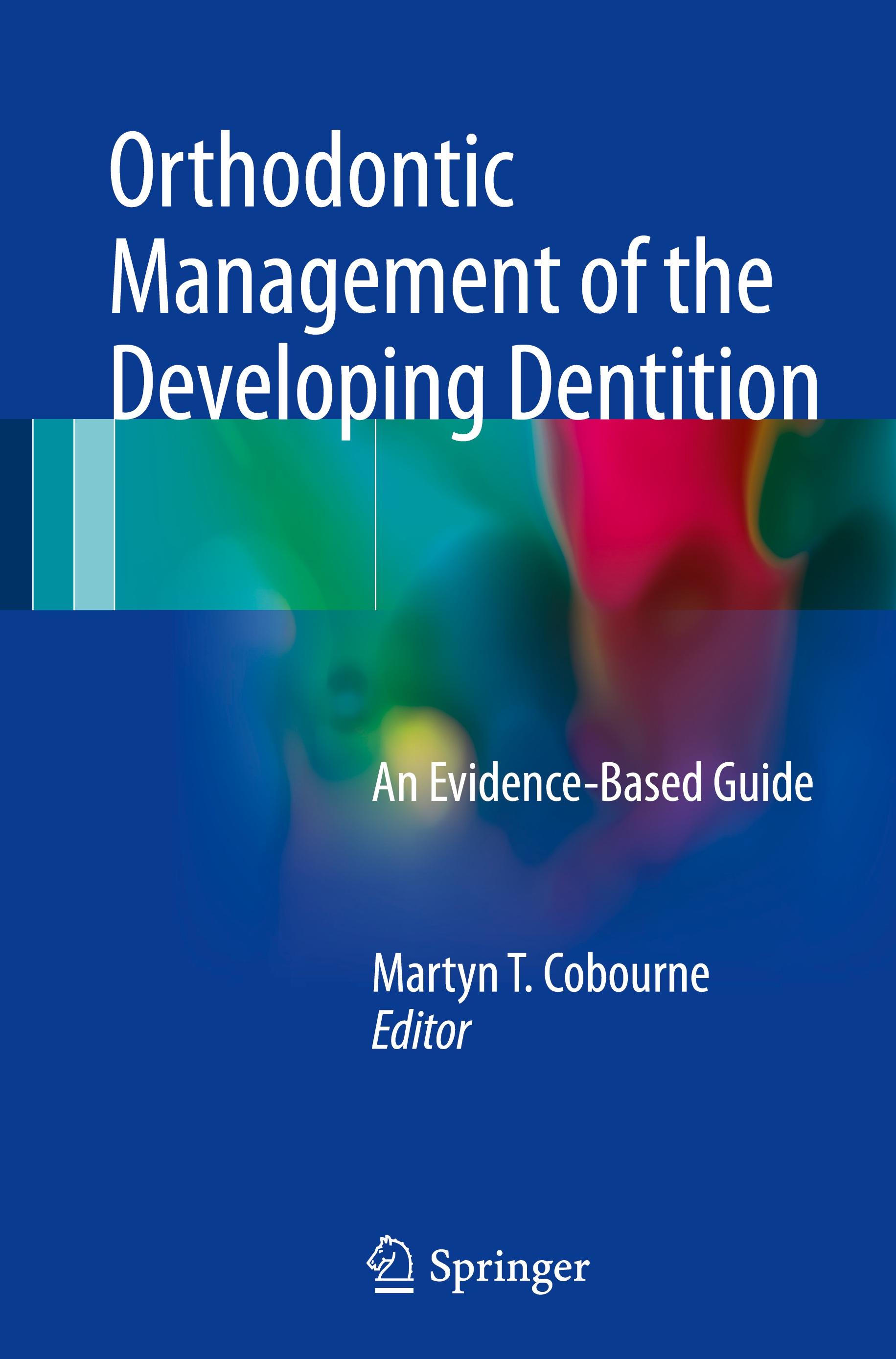 Orthodontic Management of the Developing Dentition