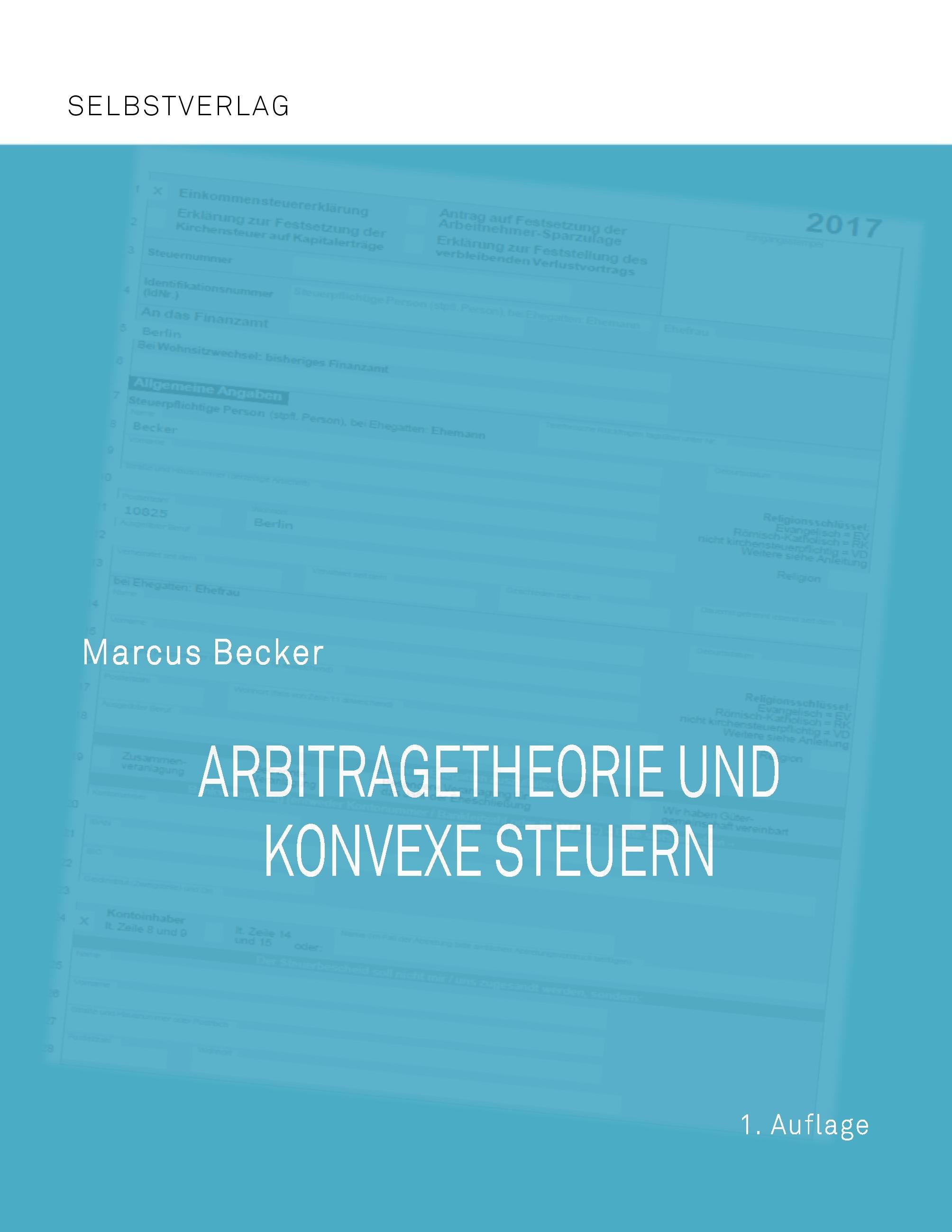 Arbitragetheorie und konvexe Steuern