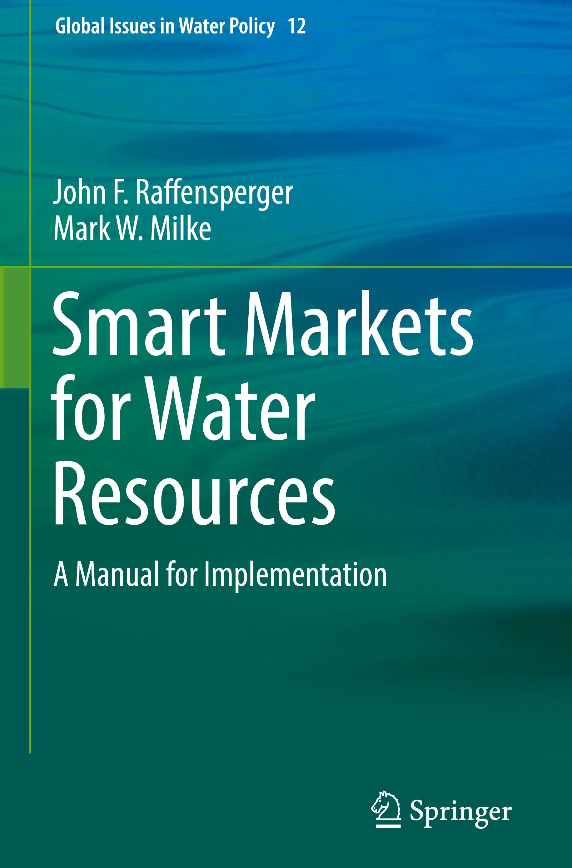 Smart Markets for Water Resources