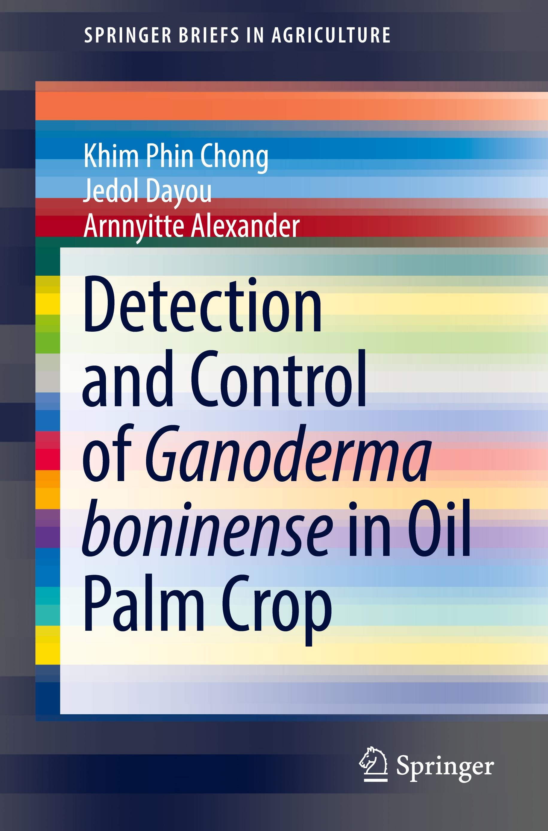 Detection and Control of Ganoderma boninense in Oil Palm Crop