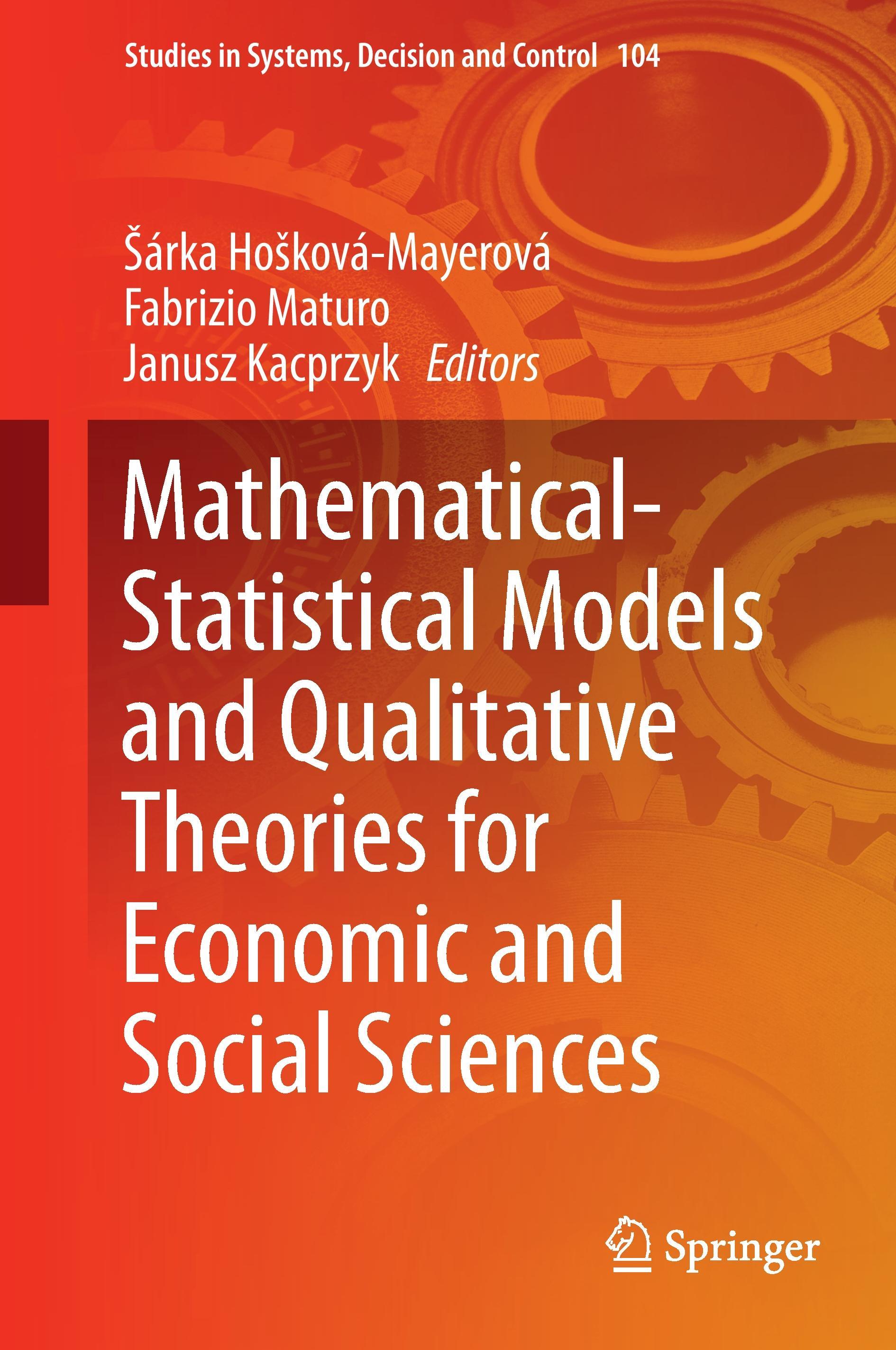 Mathematical-Statistical Models and Qualitative Theories for Economic and Social Sciences