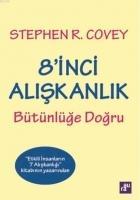 8inci Aliskanlik Bütünlüge Dogru