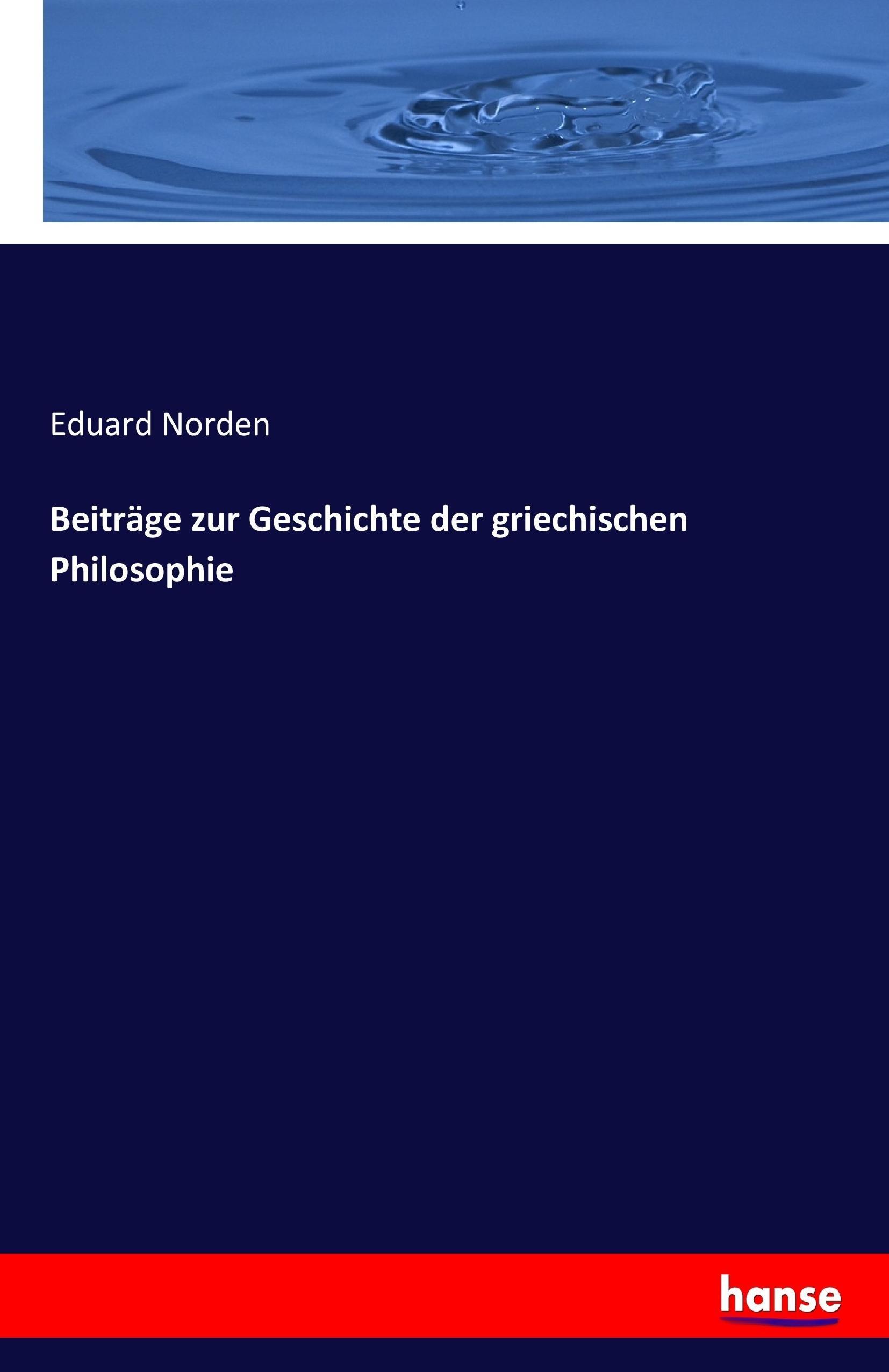 Beiträge zur Geschichte der griechischen Philosophie