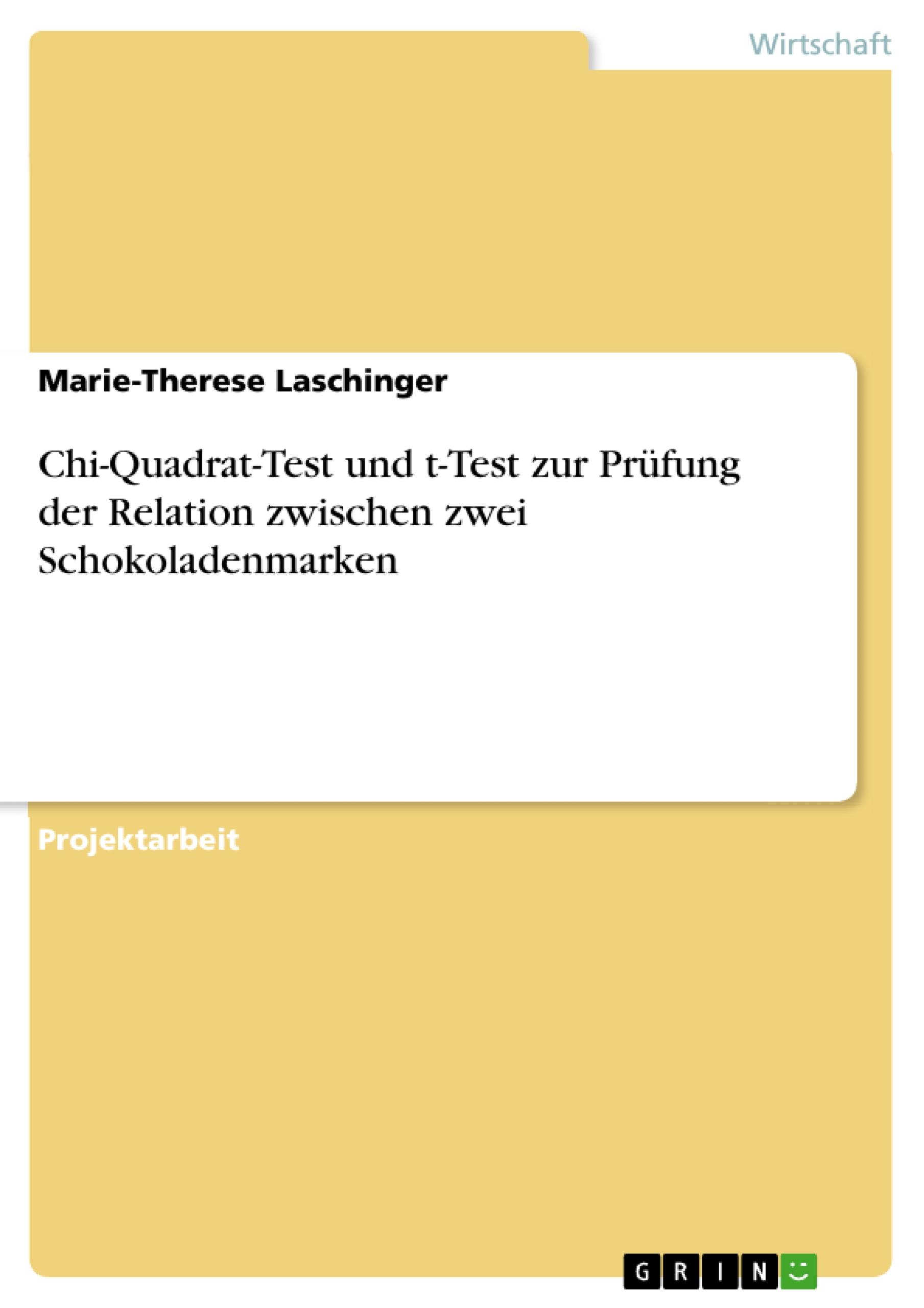 Chi-Quadrat-Test und t-Test zur Prüfung der Relation zwischen zwei Schokoladenmarken