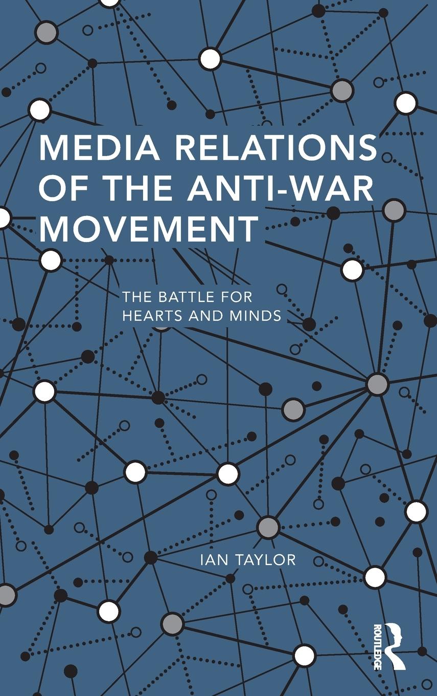 Media Relations of the Anti-War Movement