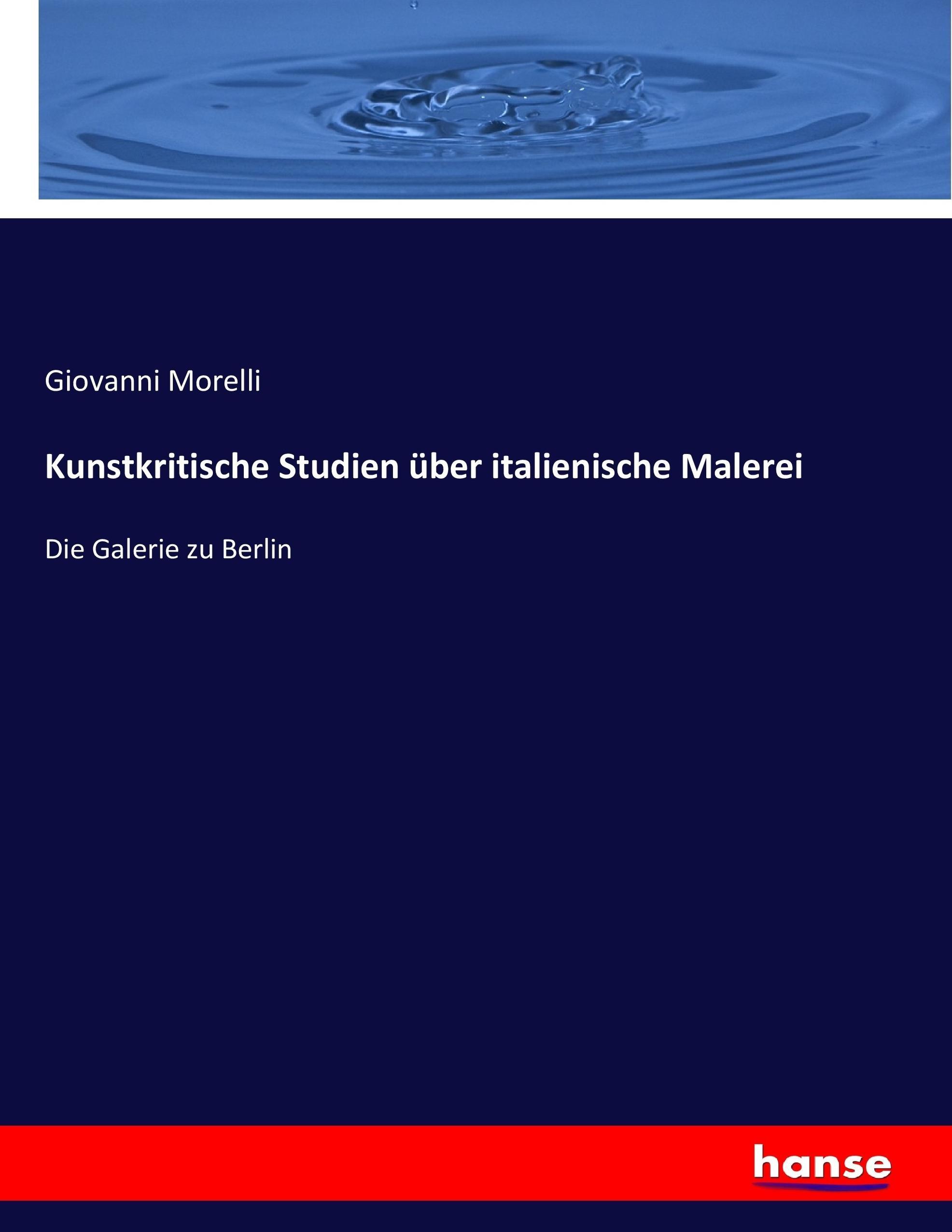 Kunstkritische Studien über italienische Malerei