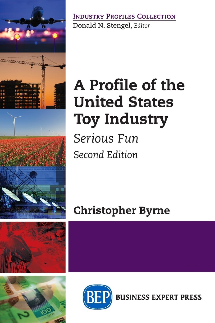 A Profile of the United States Toy Industry, Second Edition