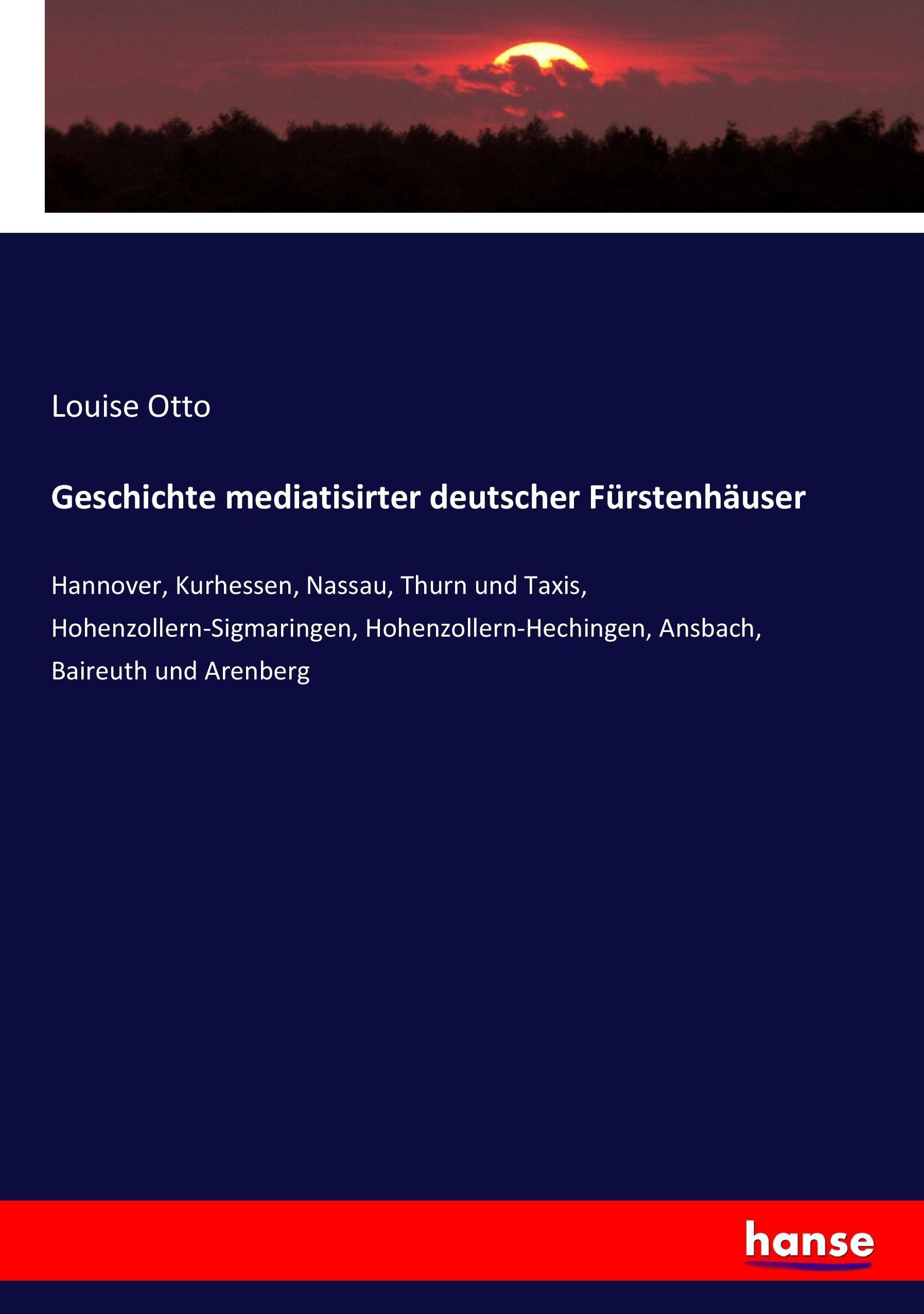 Geschichte mediatisirter deutscher Fürstenhäuser