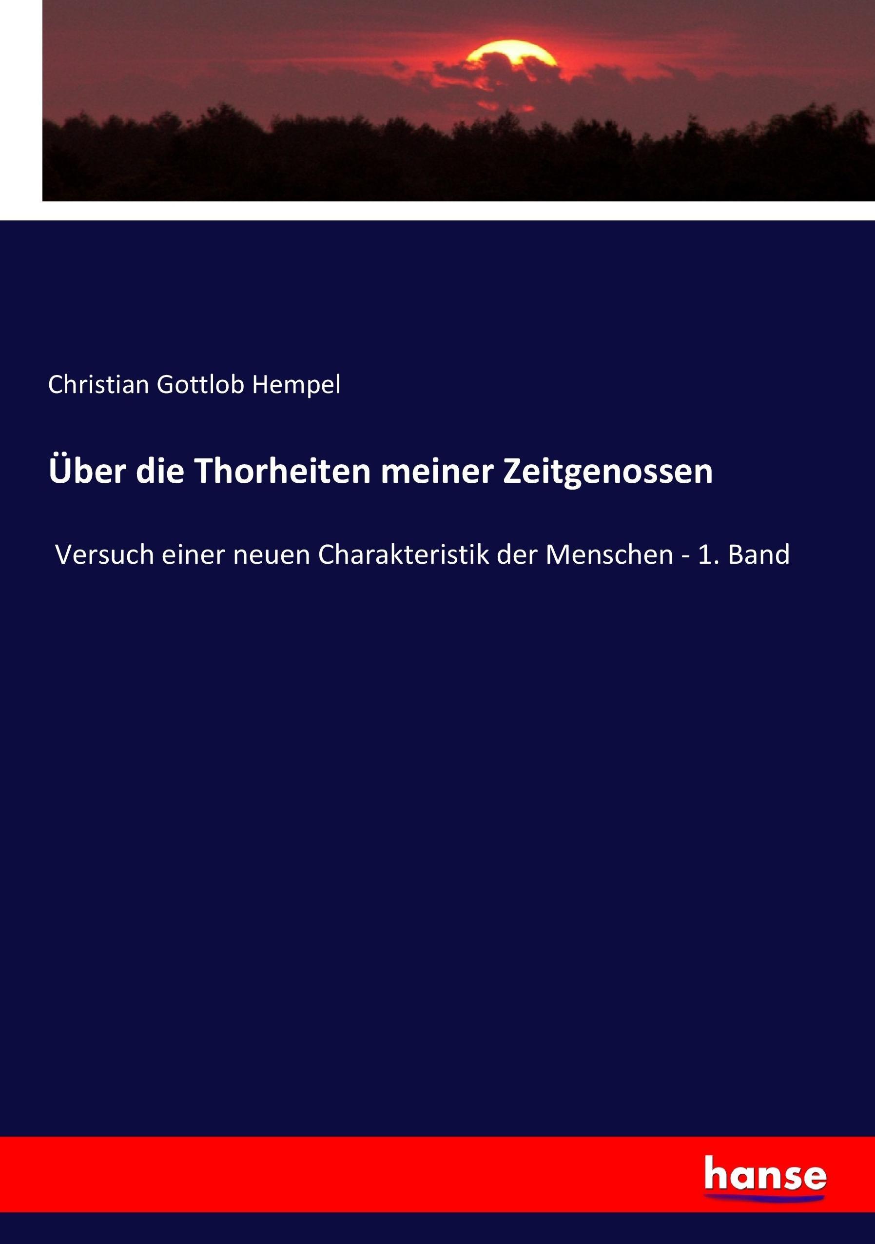 Über die Thorheiten meiner Zeitgenossen