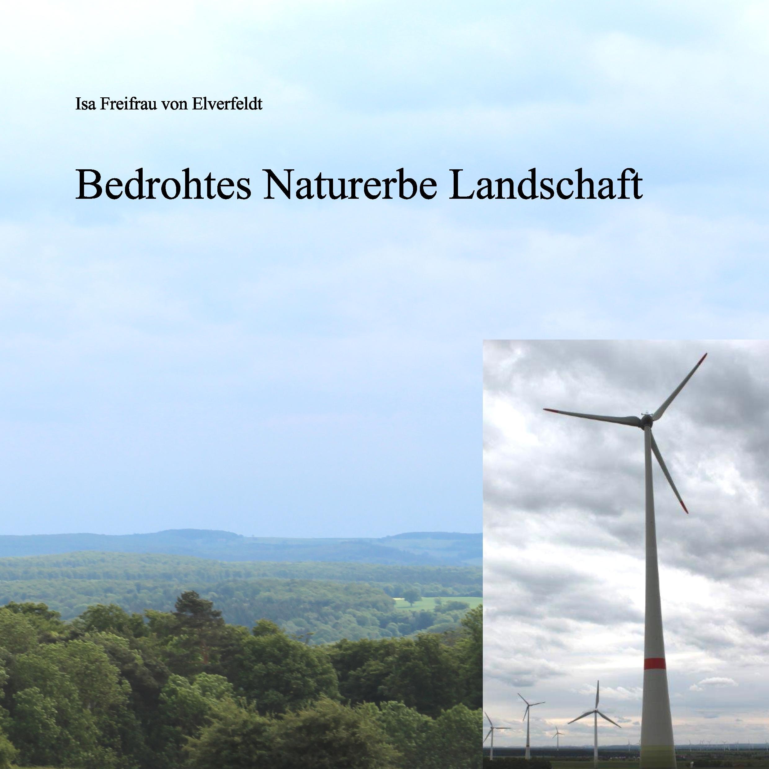 Bedrohtes Naturerbe Landschaft