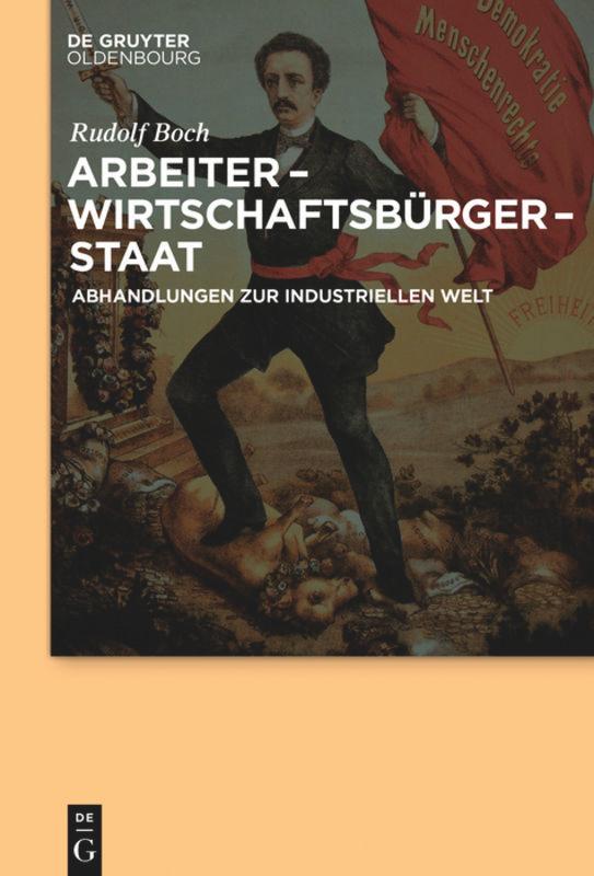 Arbeiter - Wirtschaftsbürger - Staat