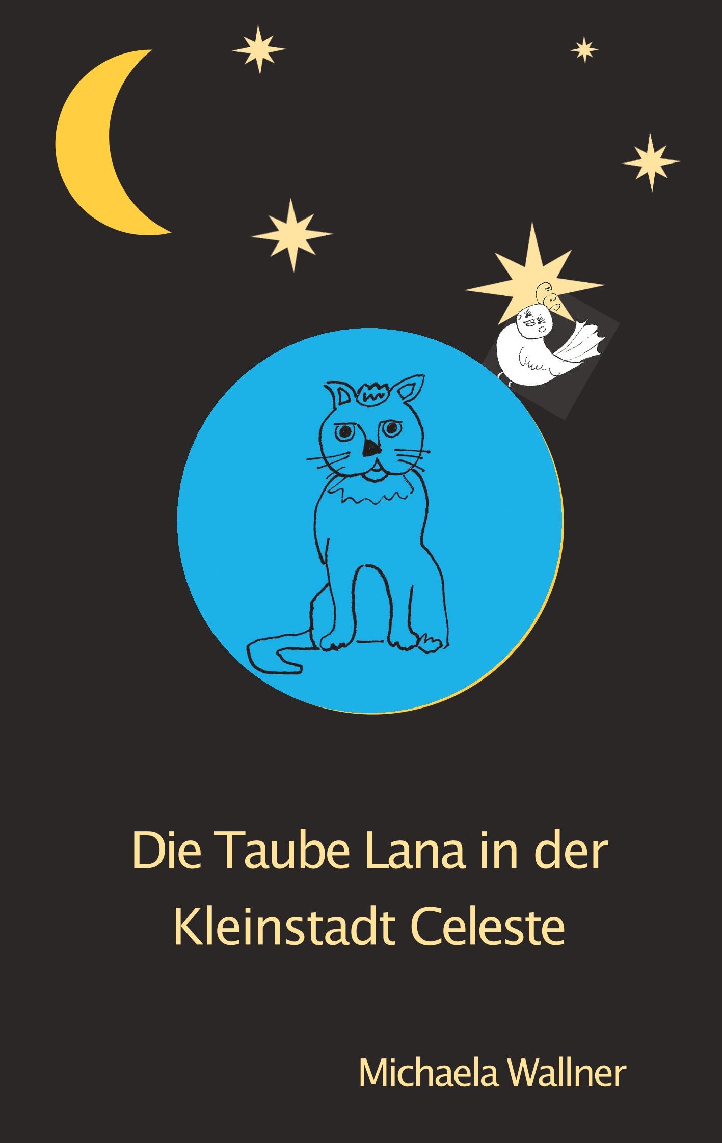 Die Taube Lana in der Kleinstadt Celeste