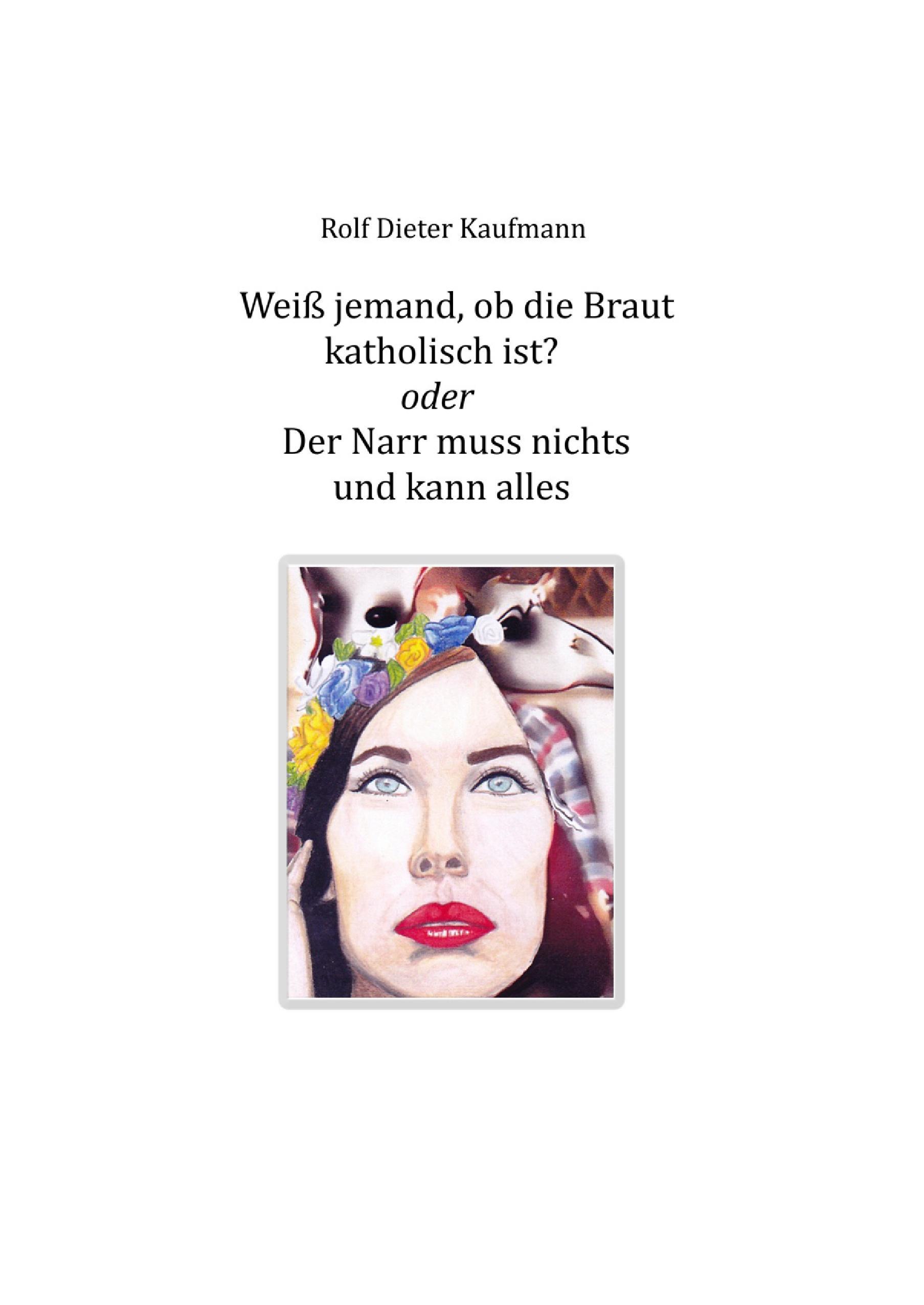 Weiß jemand, ob die Braut katholisch ist?