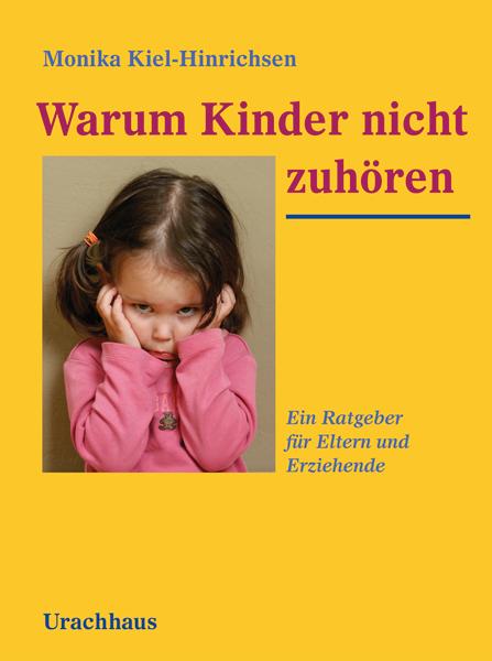 Warum Kinder nicht zuhören