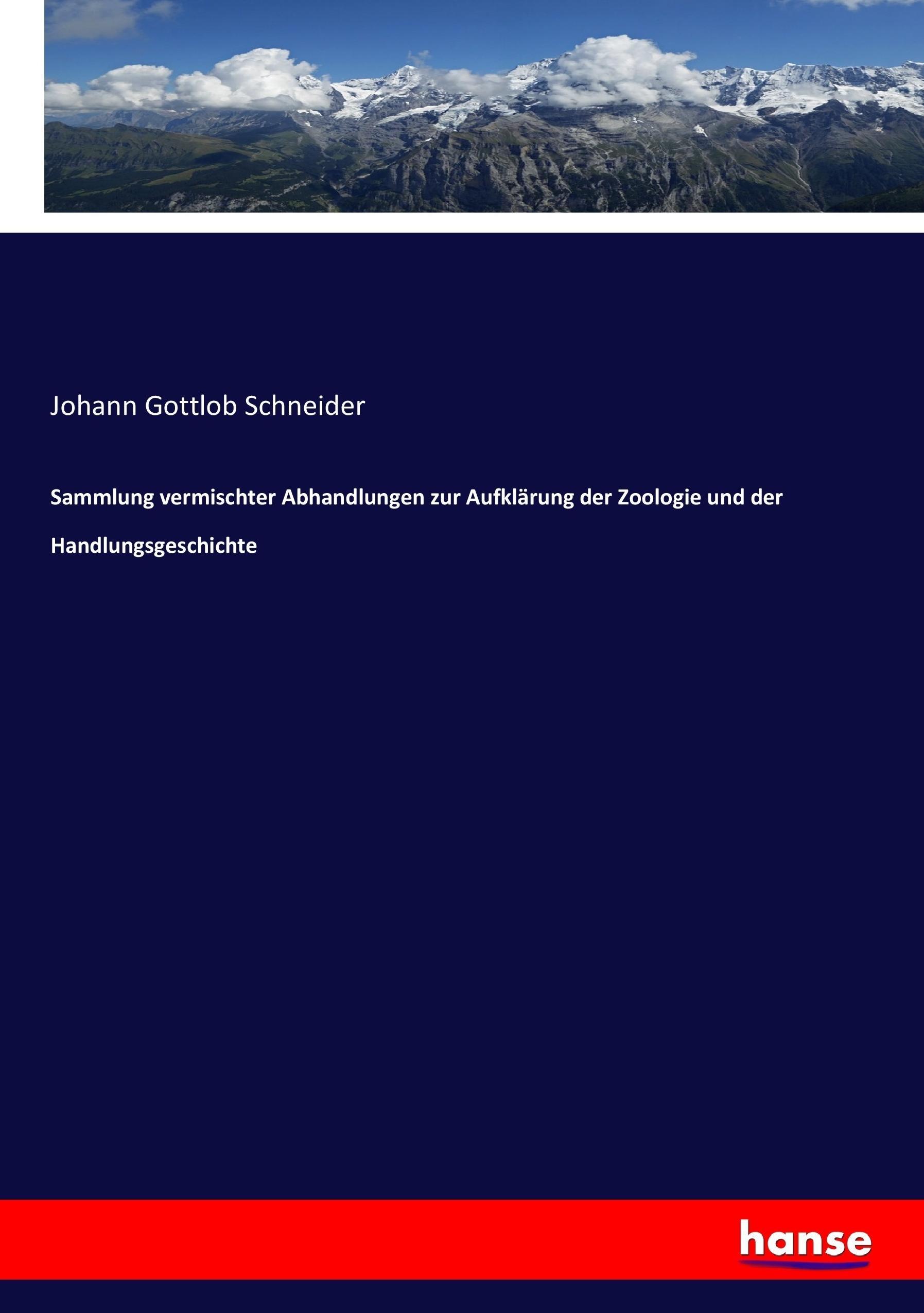 Sammlung vermischter Abhandlungen zur Aufklärung der Zoologie und der Handlungsgeschichte