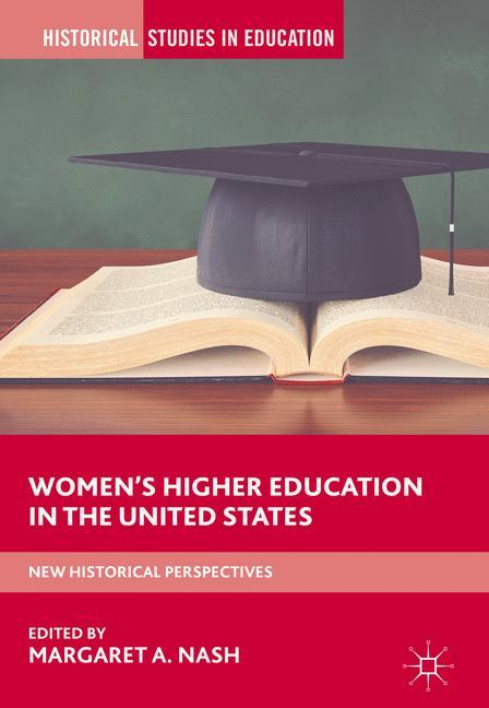 Women¿s Higher Education in the United States