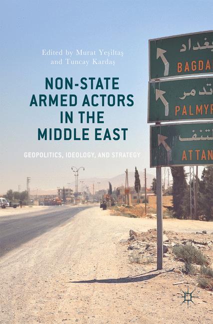 Non-State Armed Actors in the Middle East