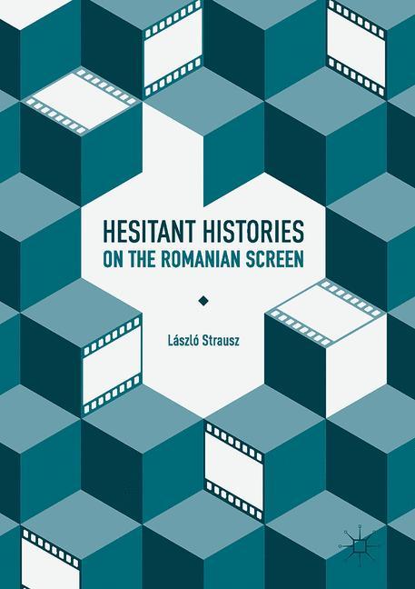 Hesitant Histories on the Romanian Screen