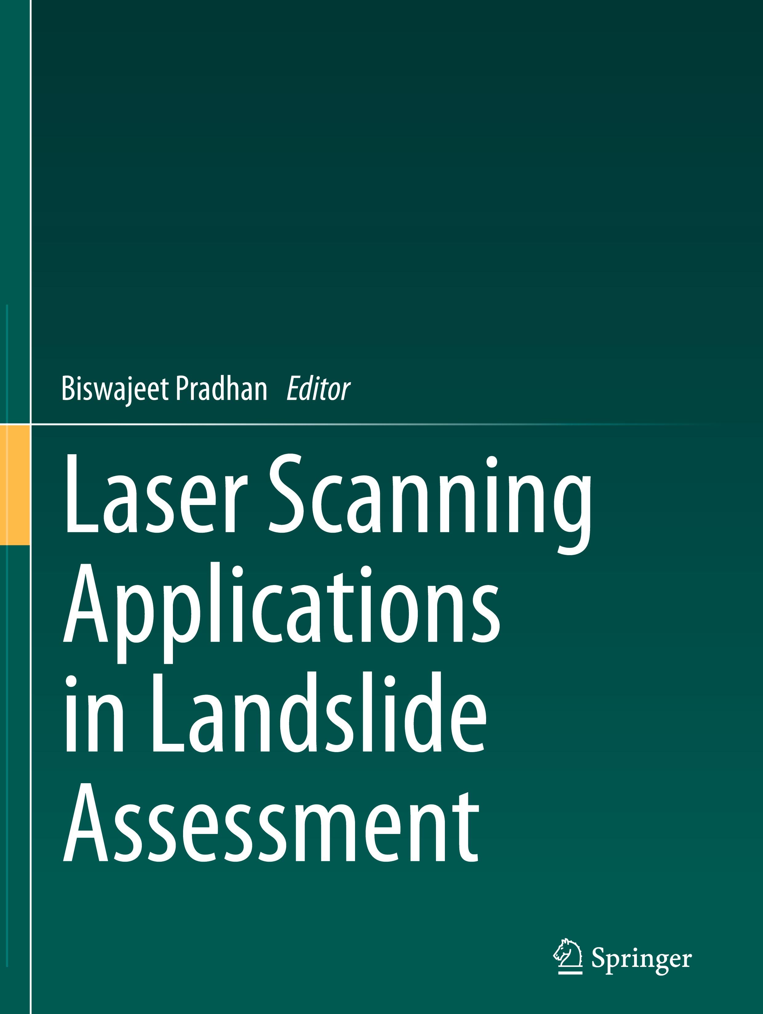 Laser Scanning Applications in Landslide Assessment