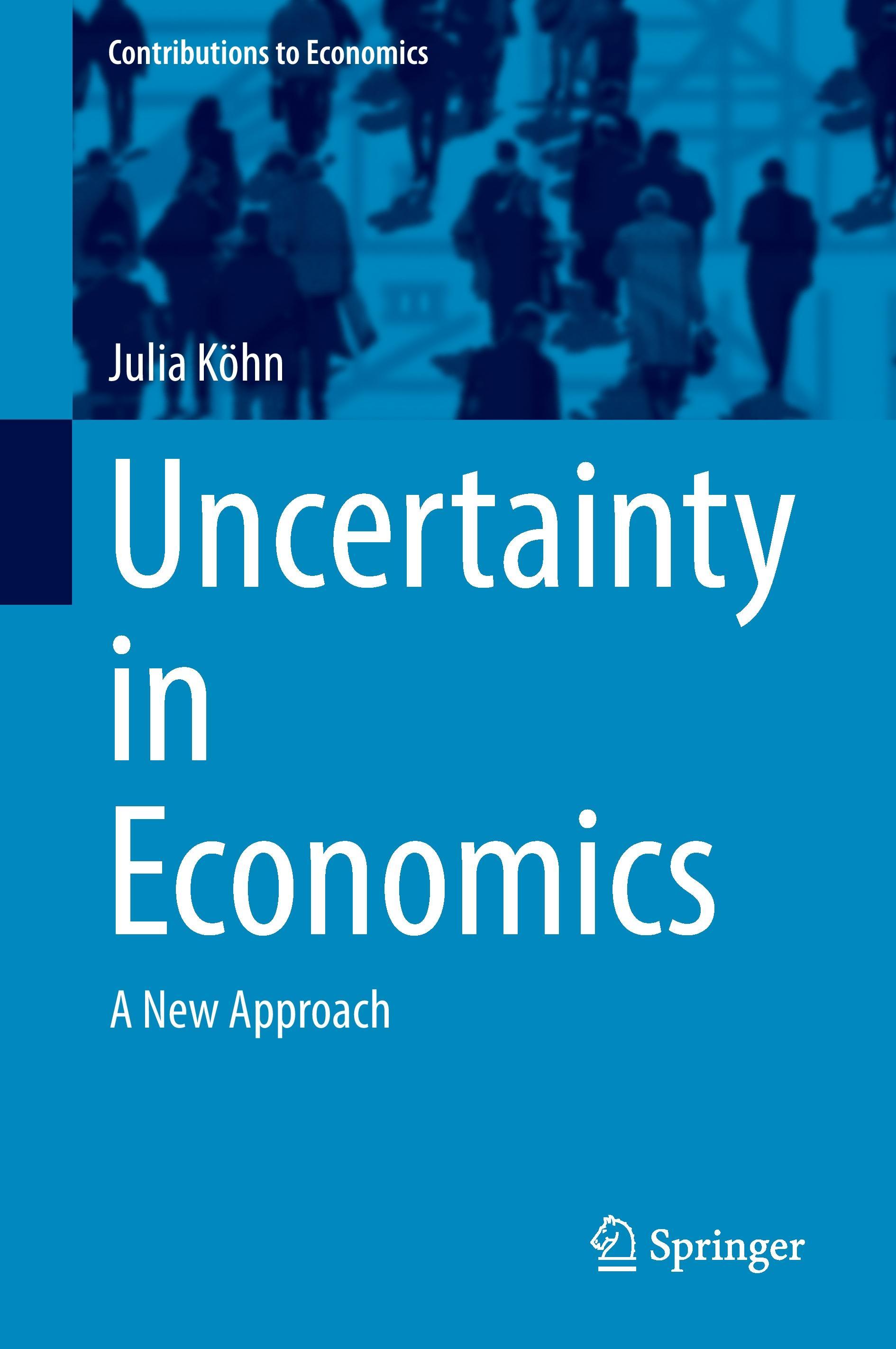 Uncertainty in Economics