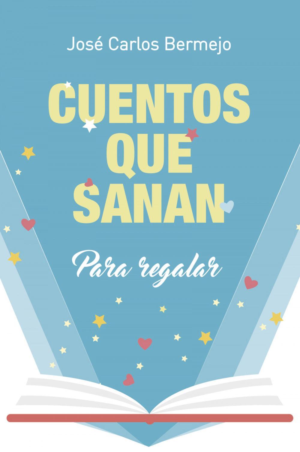 Cuentos que sanan : para regalar