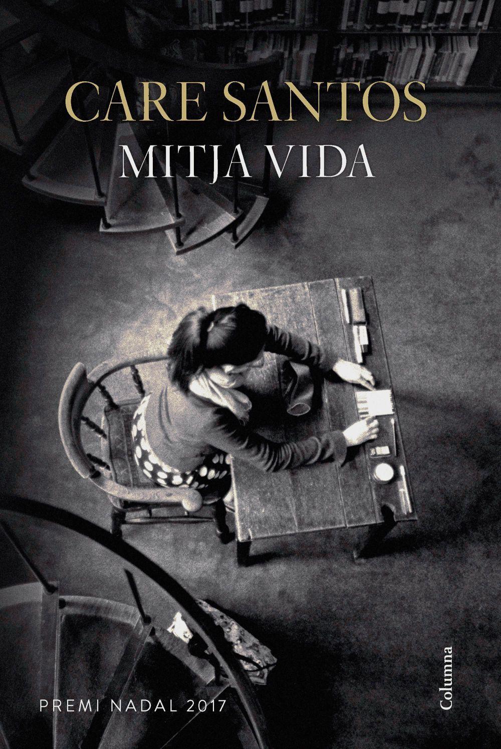 Mitja vida : Premi Nadal 2017