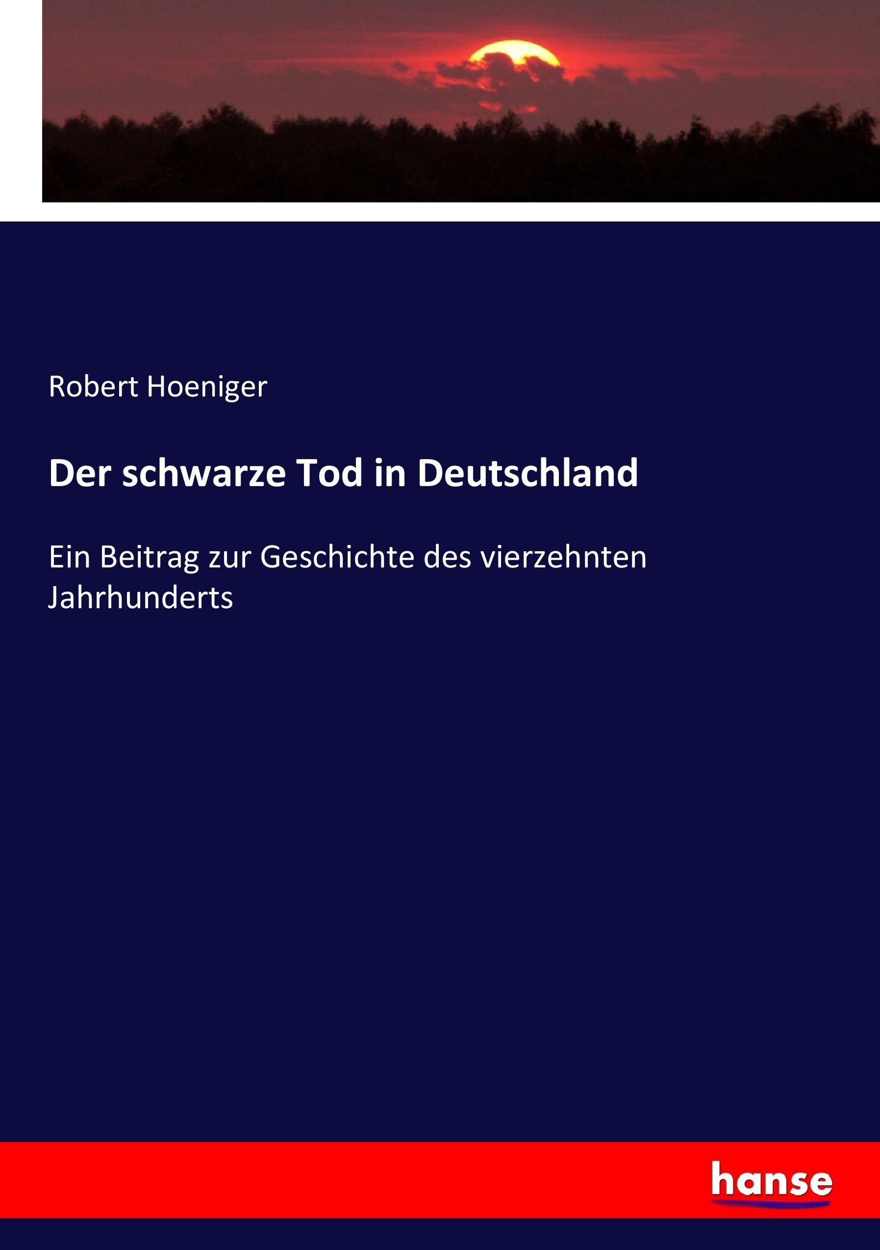 Der schwarze Tod in Deutschland