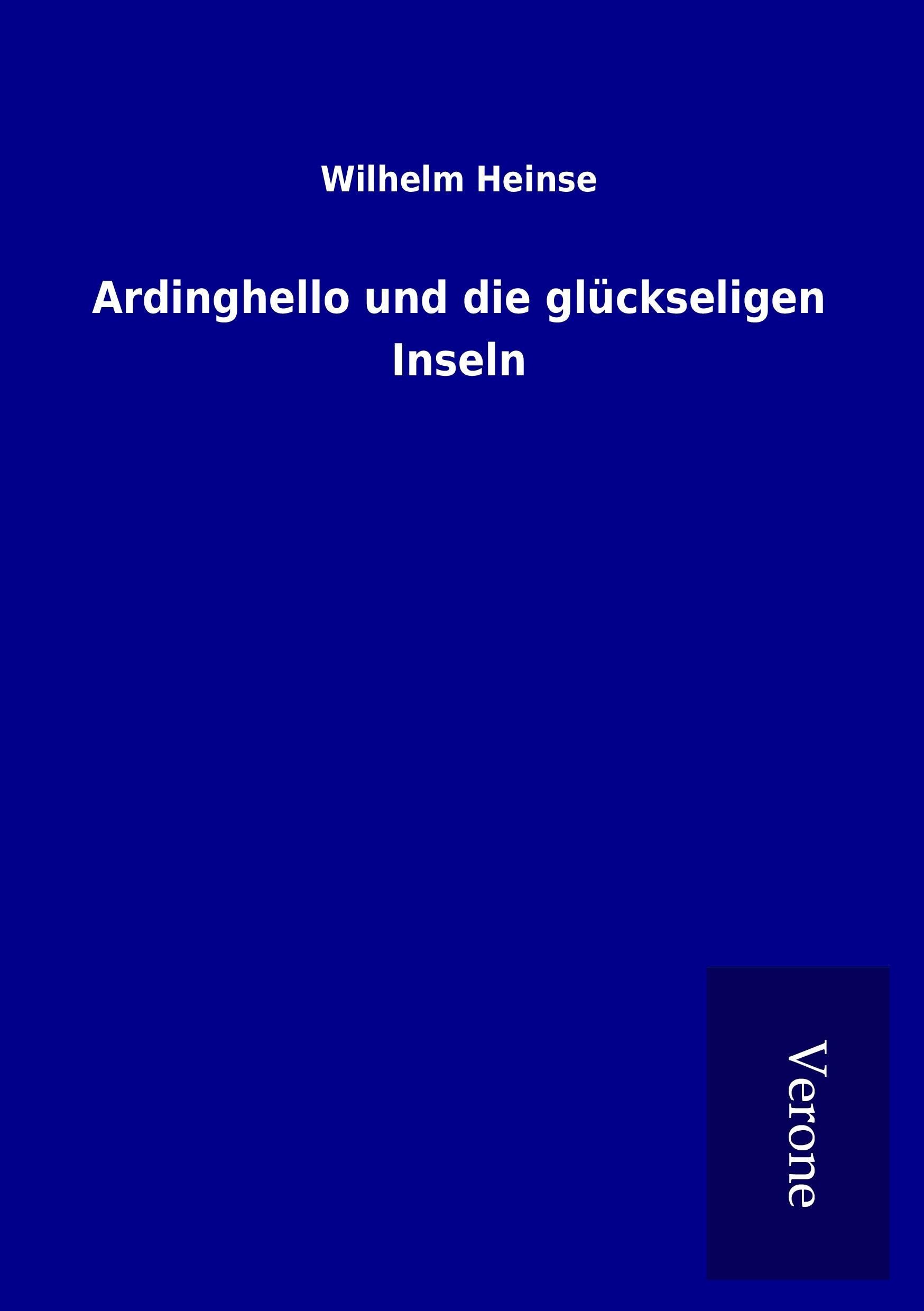 Ardinghello und die glückseligen Inseln