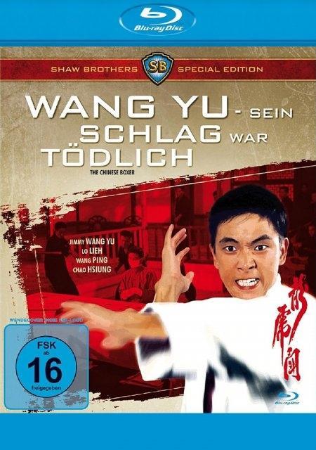 Wang Yu - Sein Schlag war tödlich