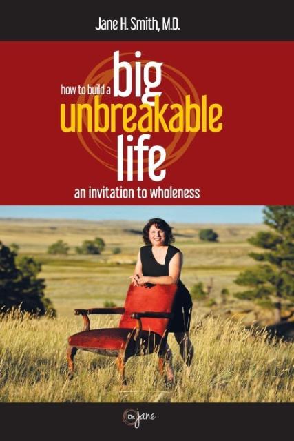 How To Build A Big Unbreakable Life