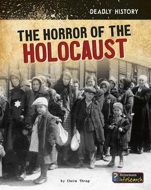 The Horror of the Holocaust