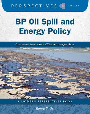 BP Oil Spill and Energy Policy