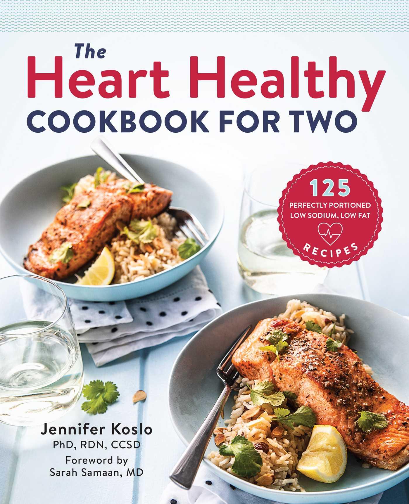 The Heart Healthy Cookbook for Two