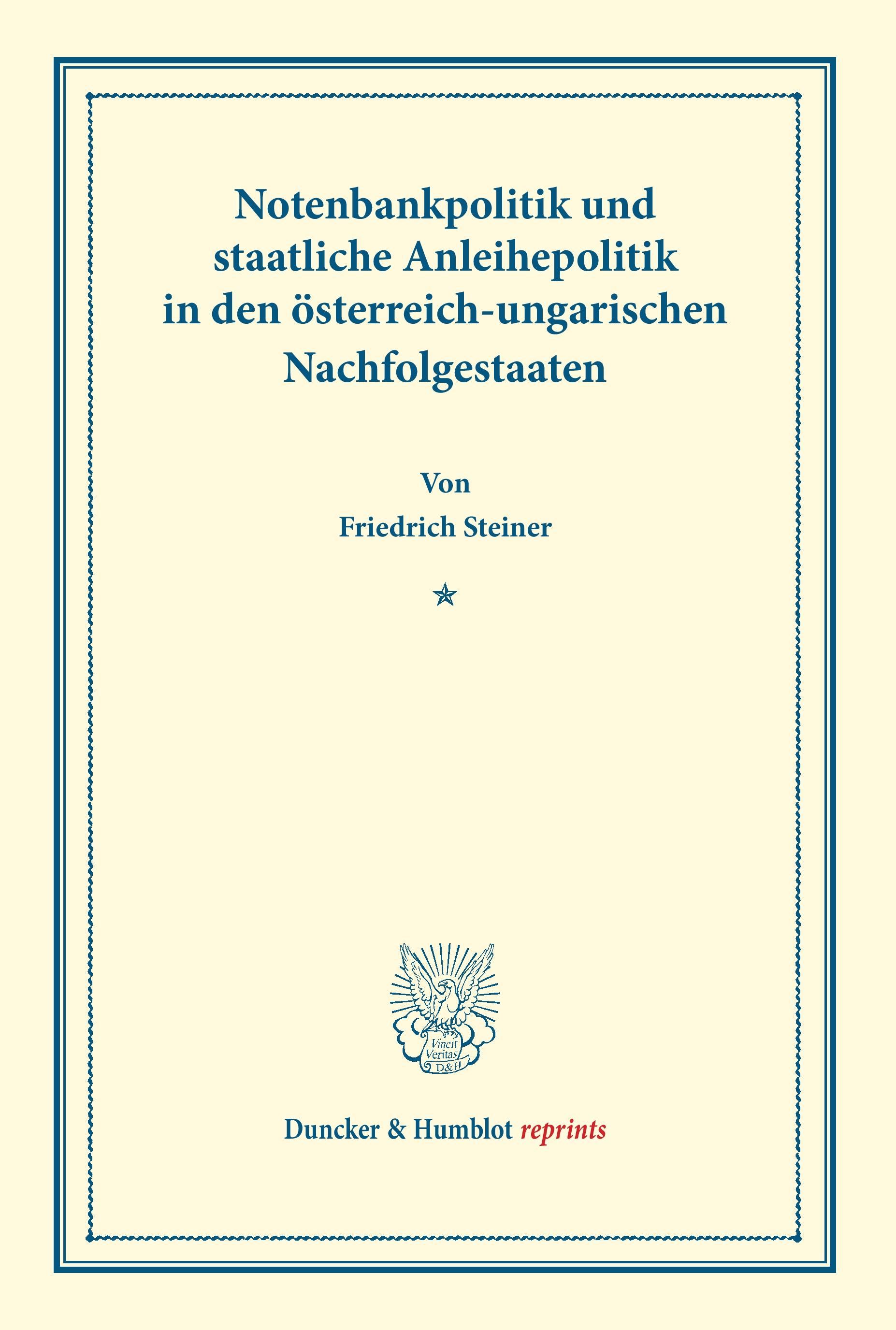 Notenbankpolitik und staatliche Anleihepolitik in den österreich-ungarischen Nachfolgestaaten.