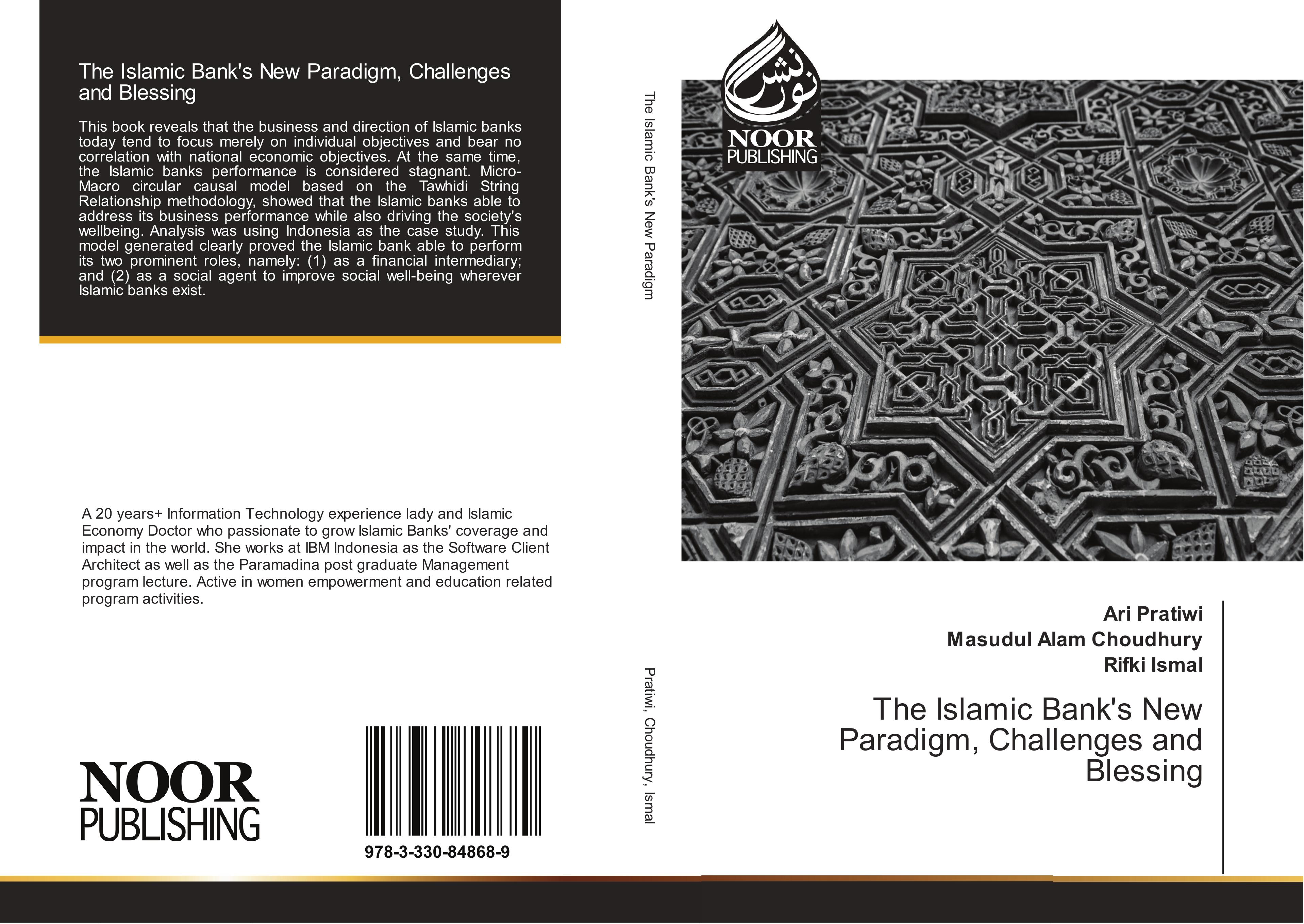 The Islamic Bank's New Paradigm, Challenges and Blessing