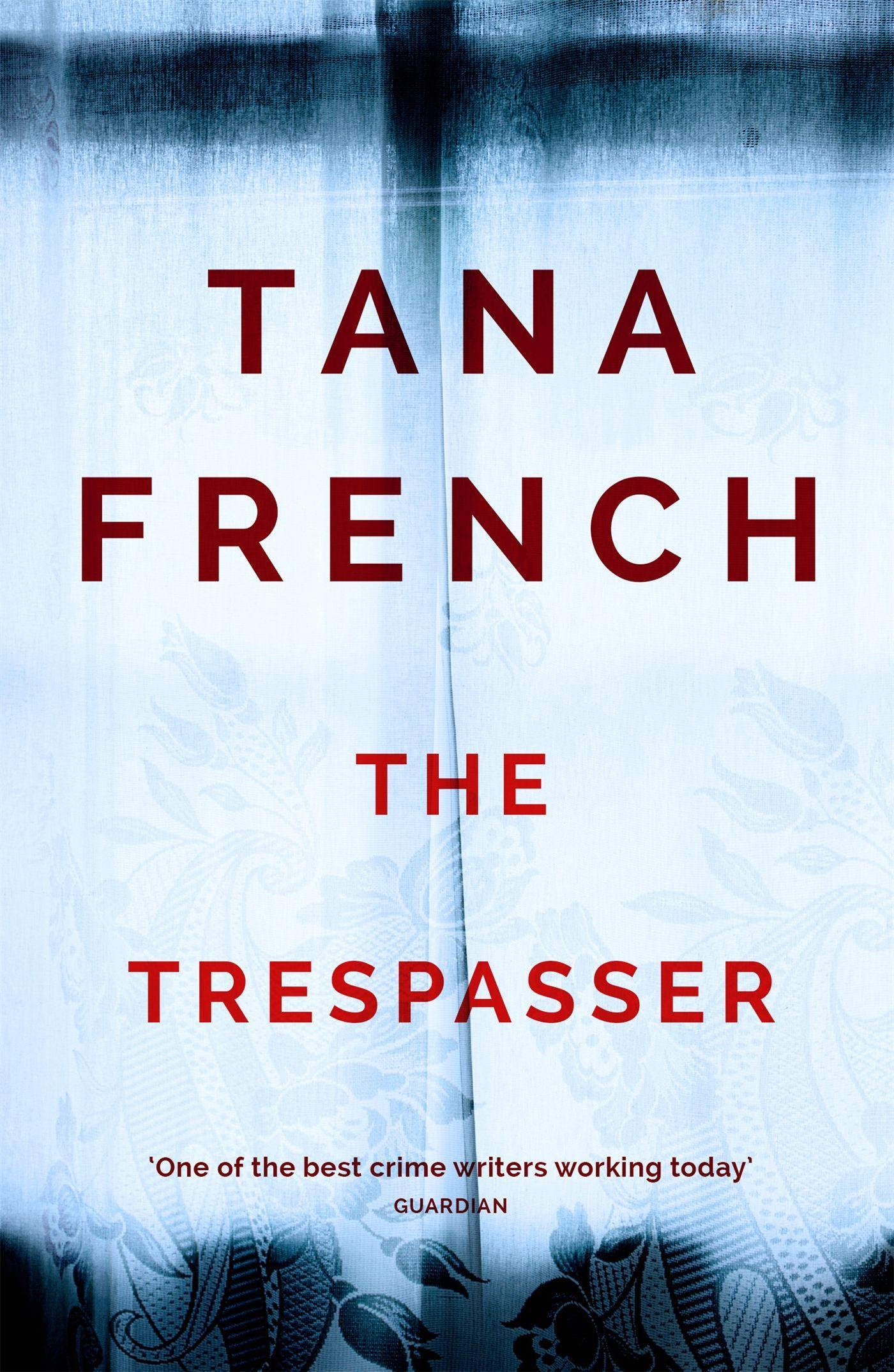 The Trespasser