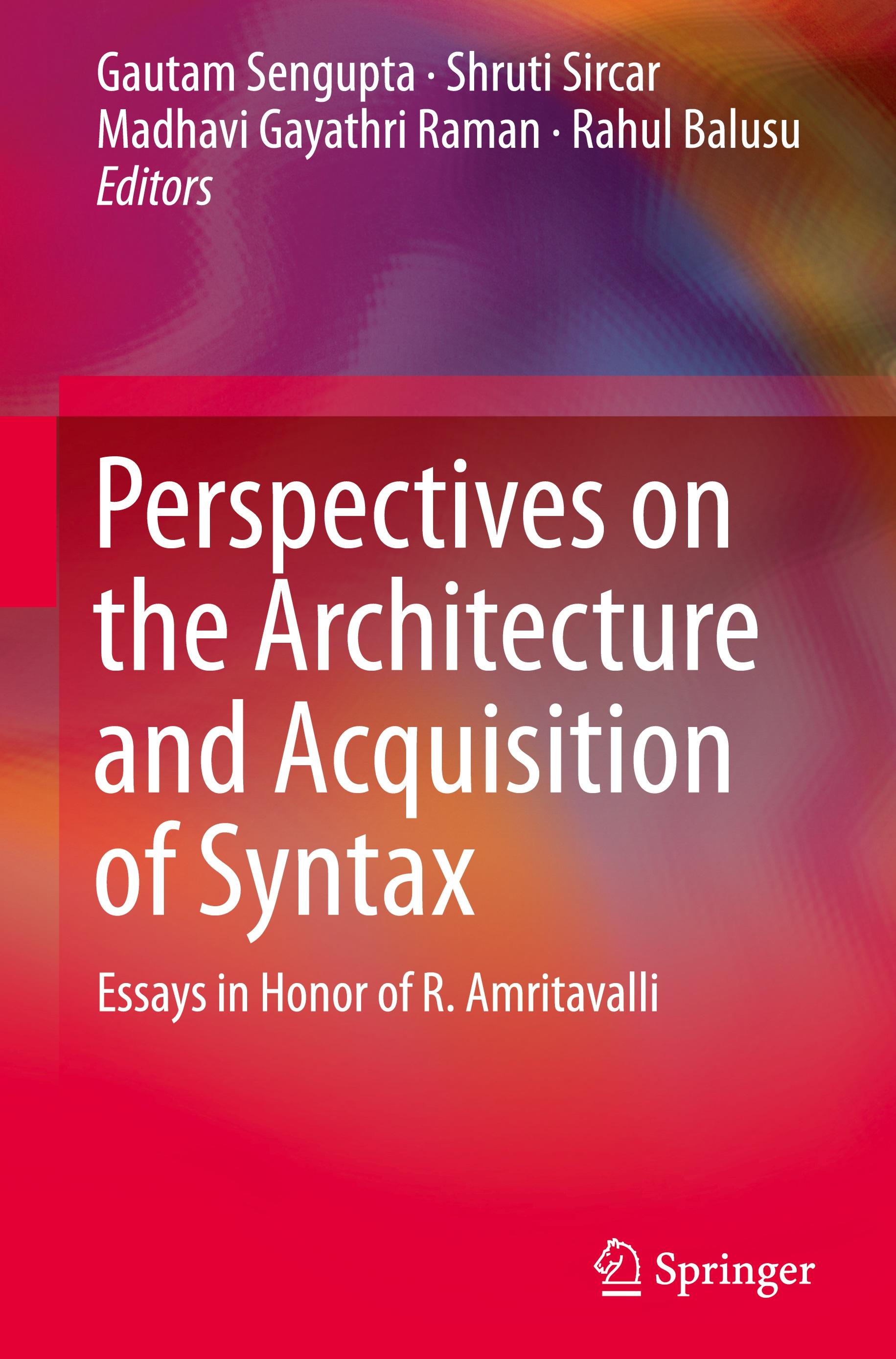 Perspectives on the Architecture and Acquisition of Syntax