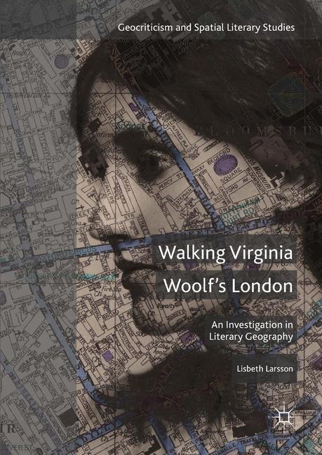 Walking Virginia Woolf¿s London