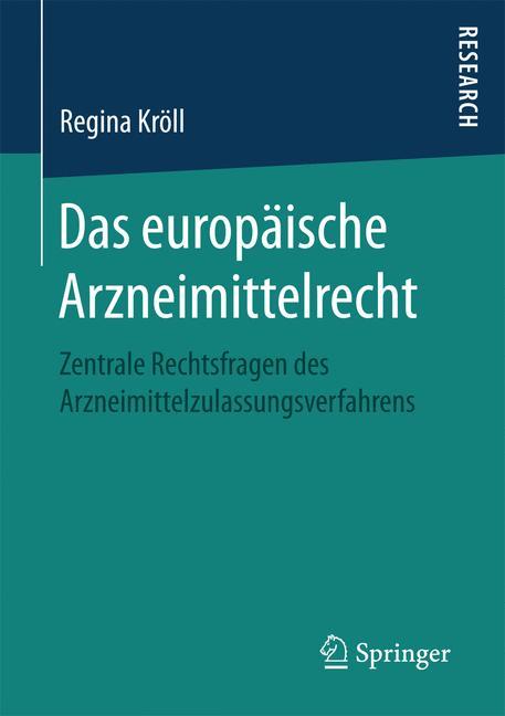 Das europäische Arzneimittelrecht