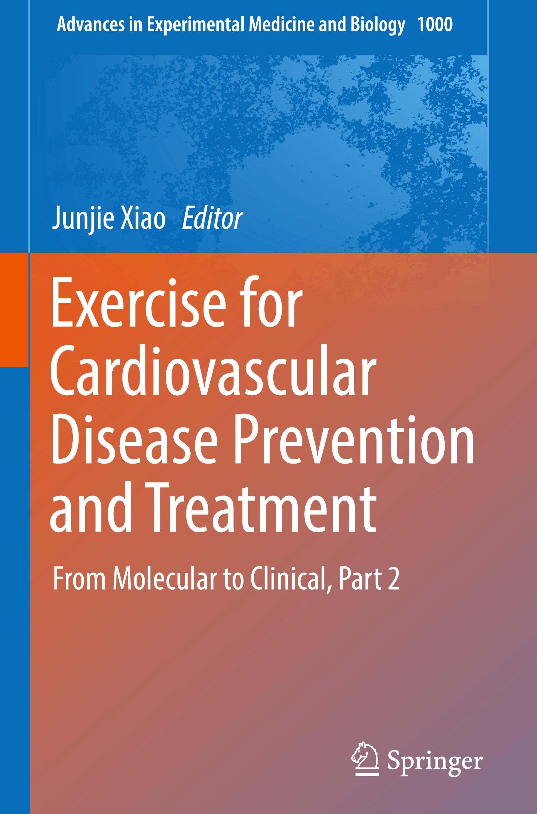 Exercise for Cardiovascular Disease Prevention and Treatment