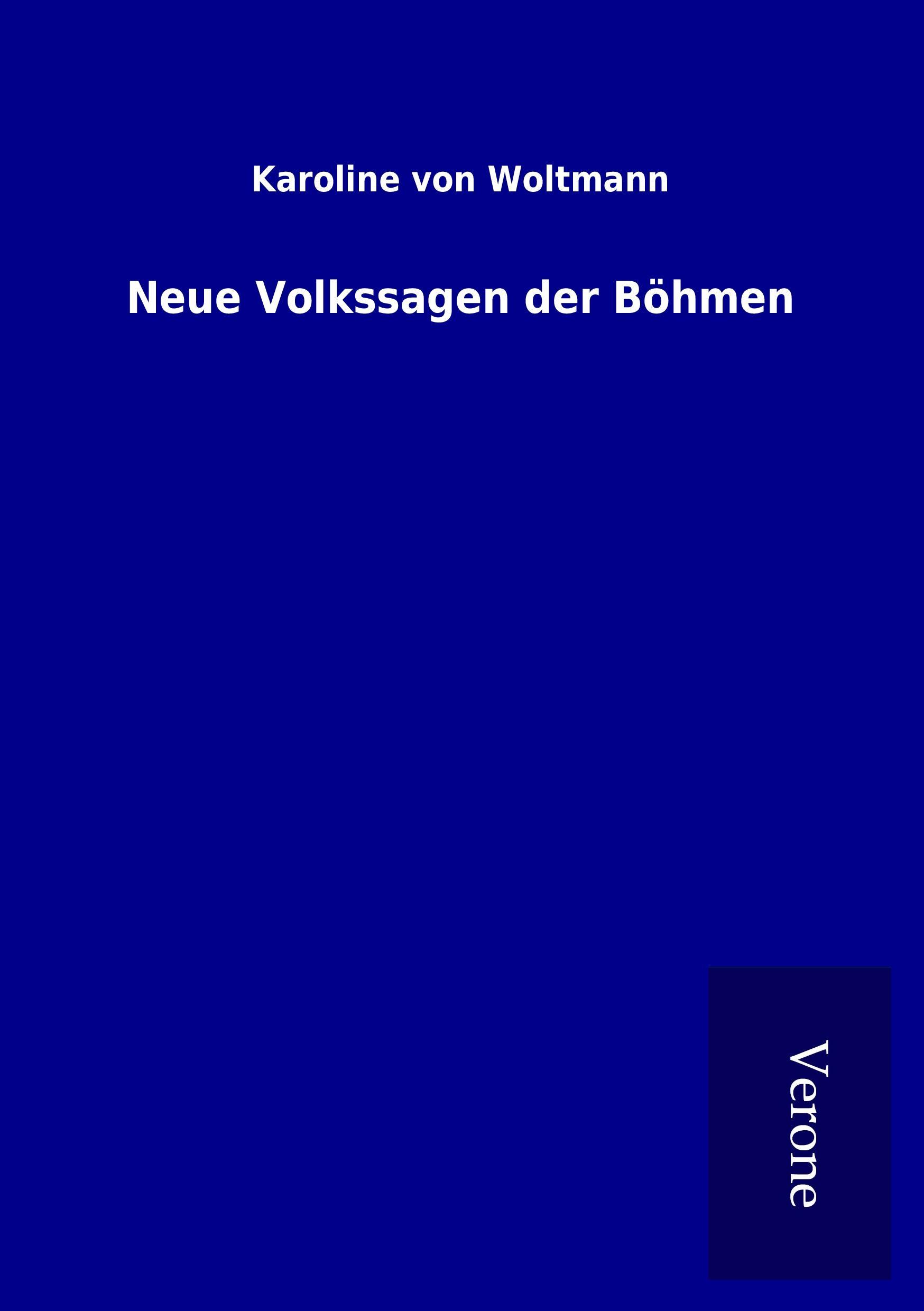 Neue Volkssagen der Böhmen