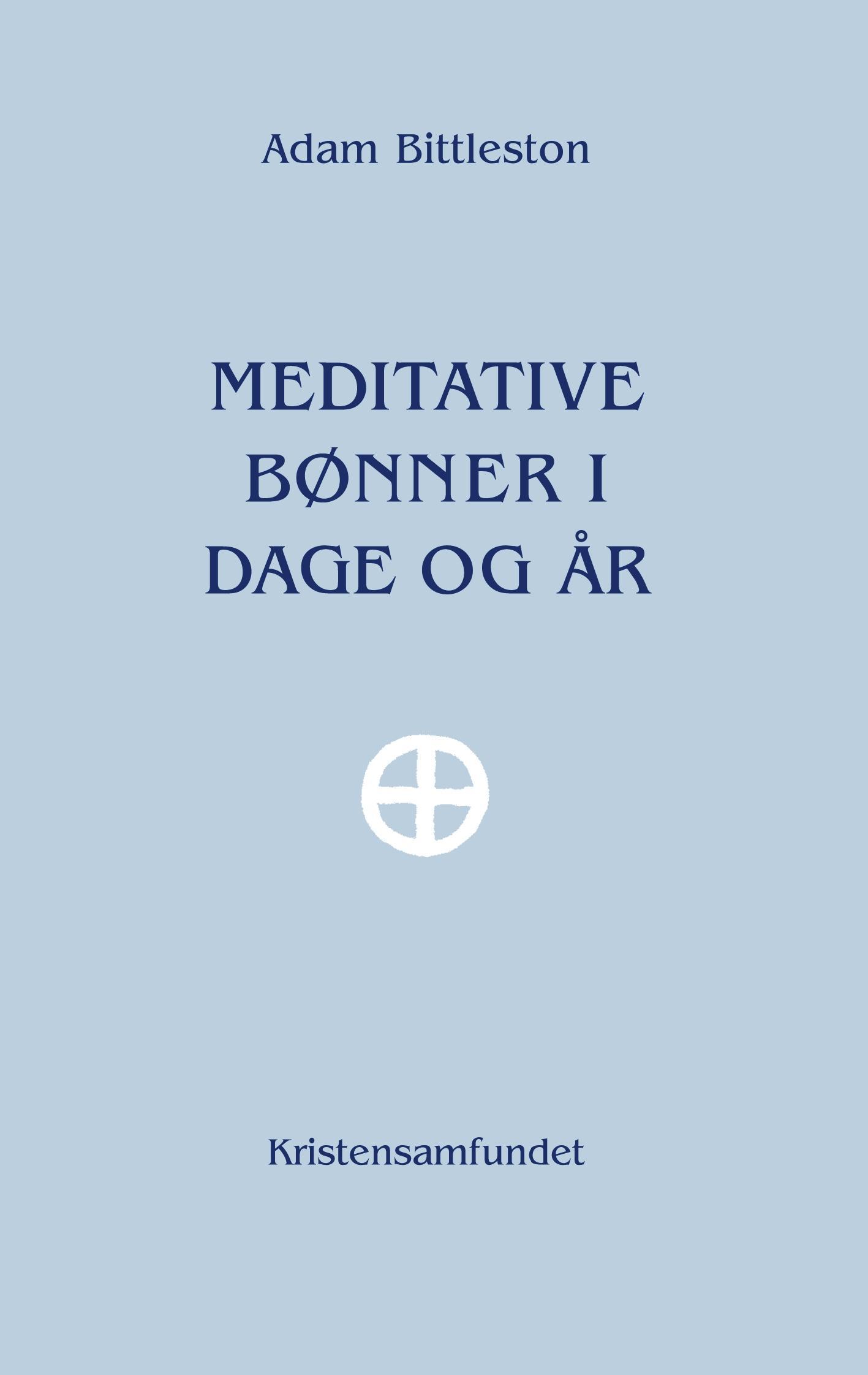 Meditative Bønner i Dage og År